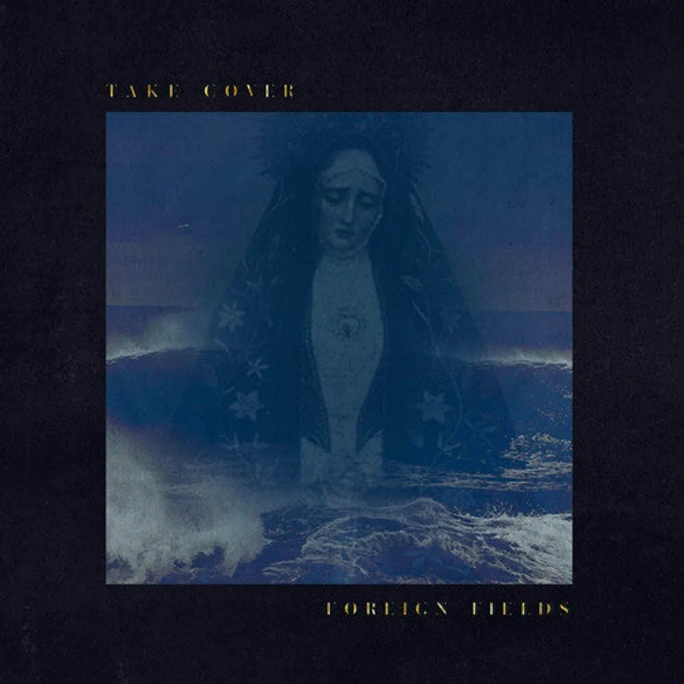 Foreign Fields LP Vinyl - Take Cover (Gate Fold)