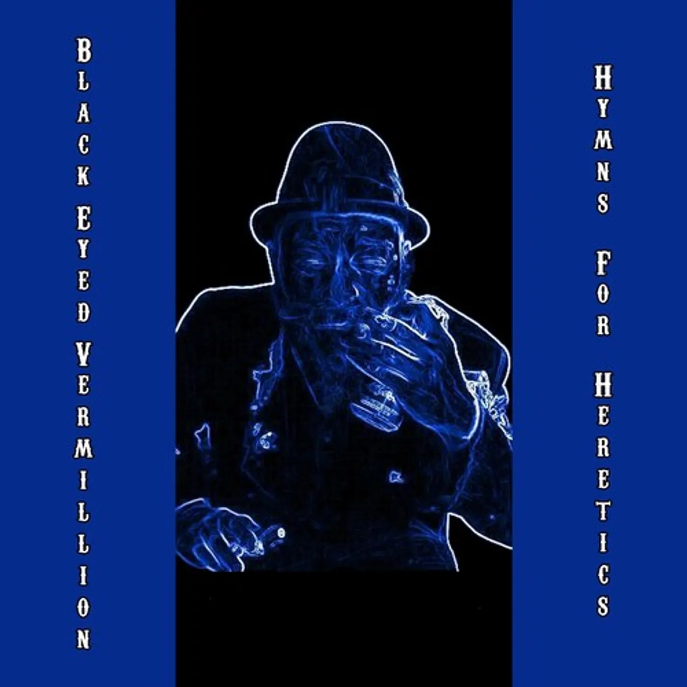 Black Eyed Vermillion LP Vinyl - Hymns For Heretics