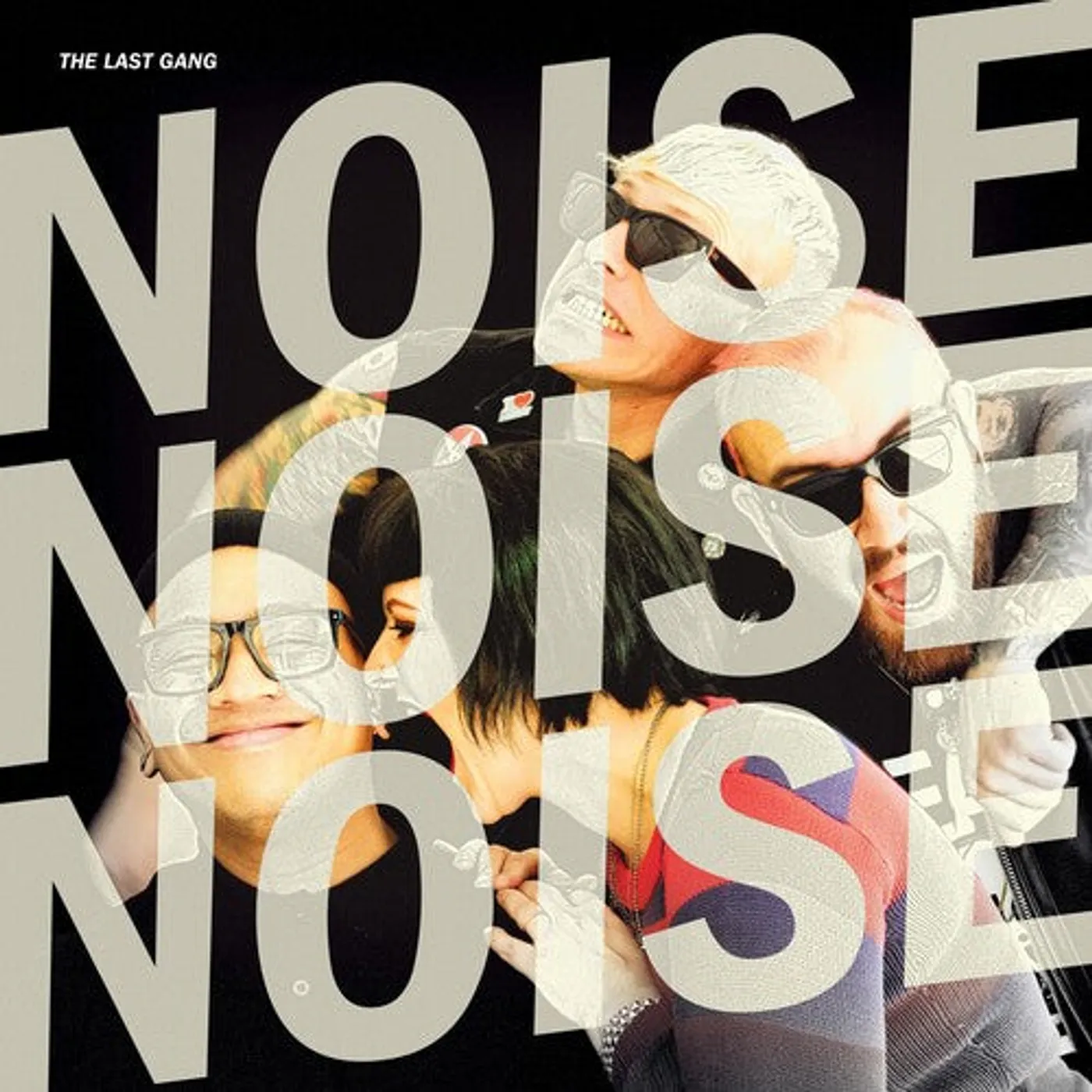 The Last Gang LP Vinyl - Noise Noise Noise