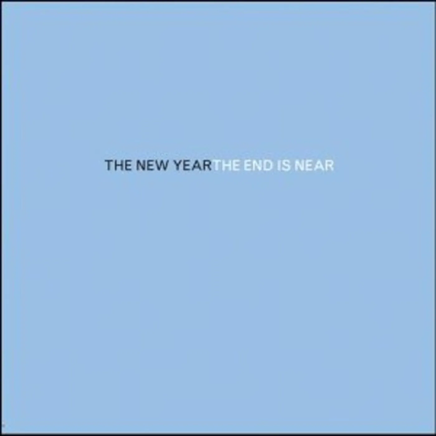 The New Year LP Vinyl - End Is Near