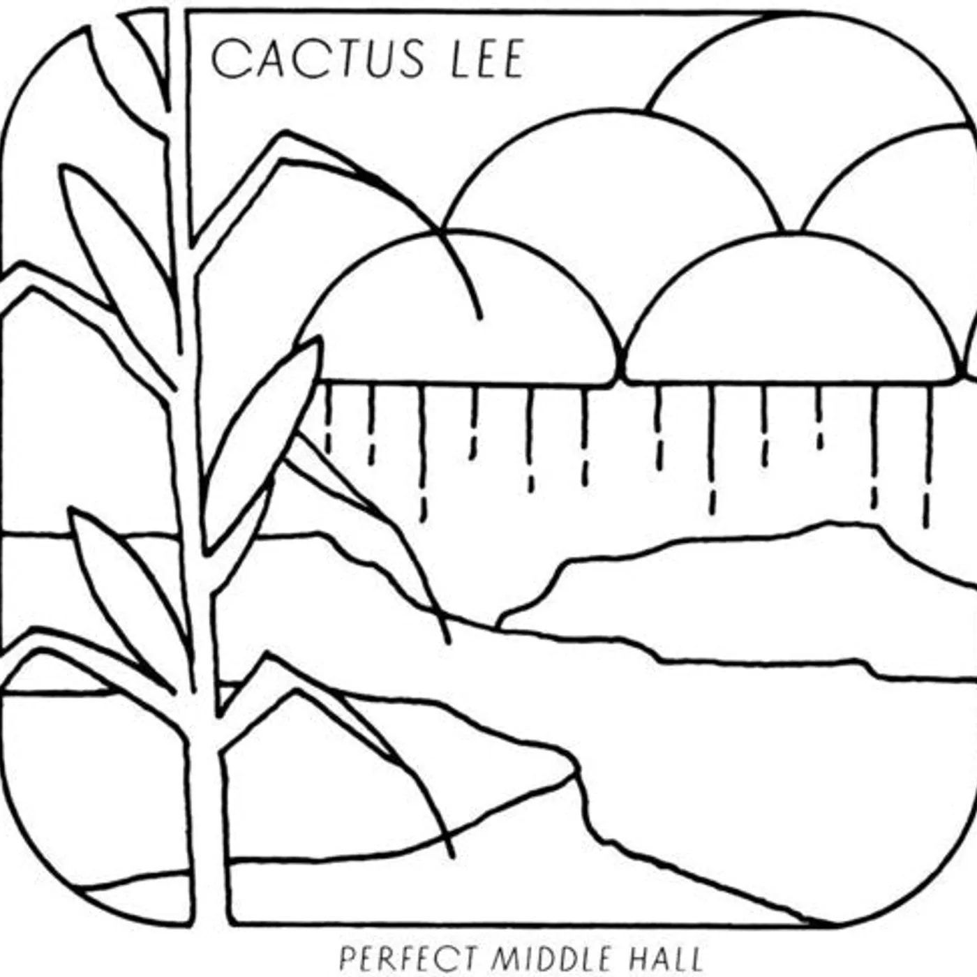 Cactus Lee LP Vinyl - Perect Middle Hall
