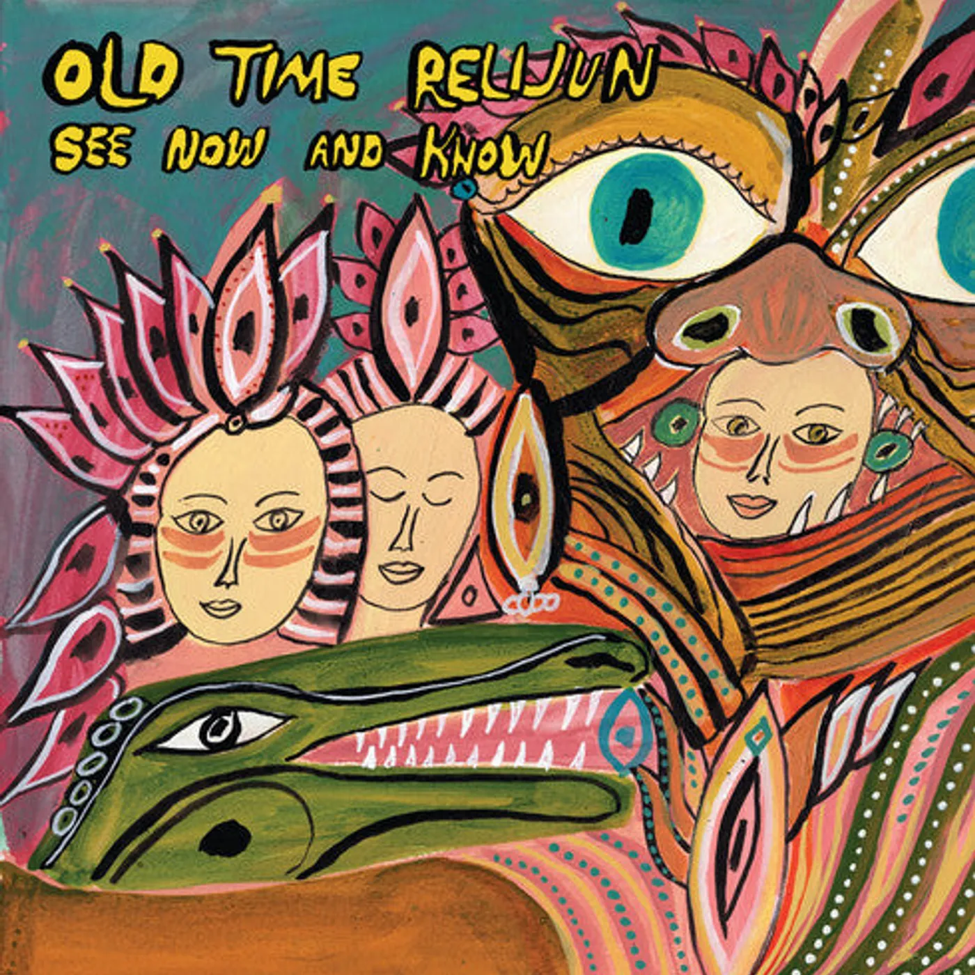 Old Time Relijun LP Vinyl - See Now And Know
