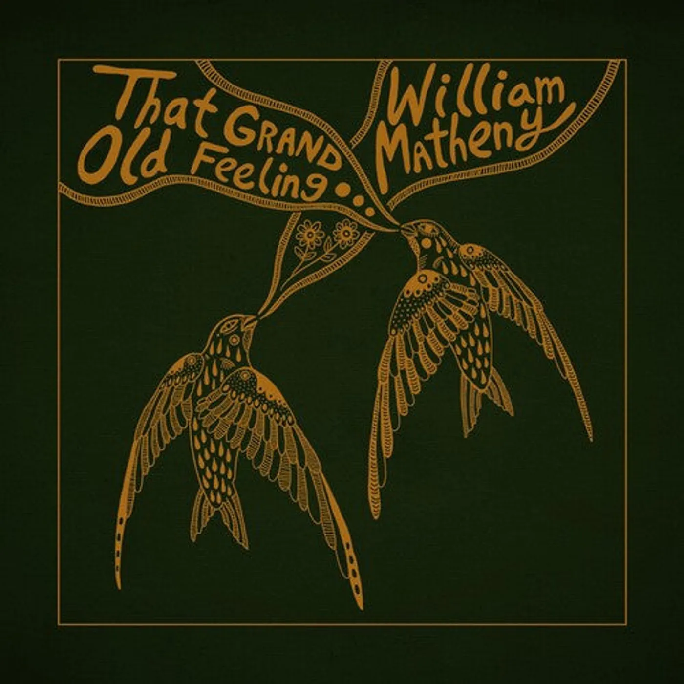 William Matheny LP Vinyl - That Grand Old Feeling