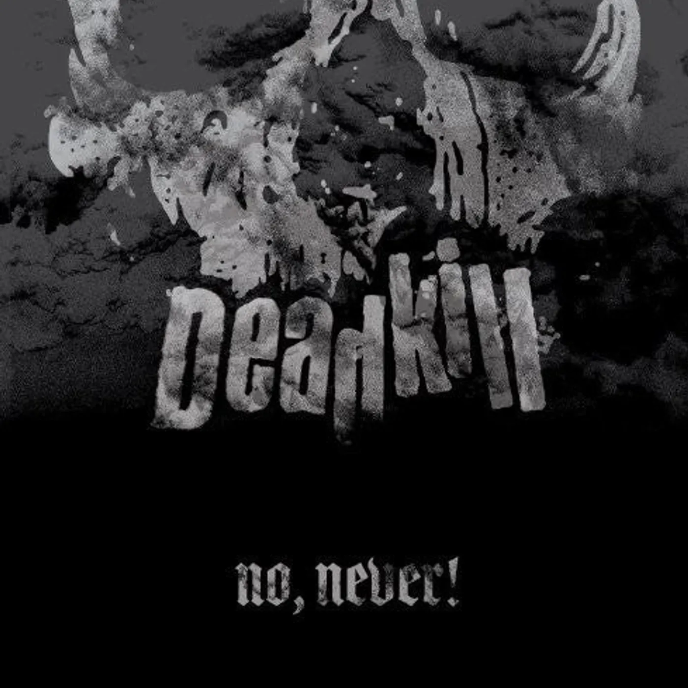 Deadkill LP Vinyl - No Never
