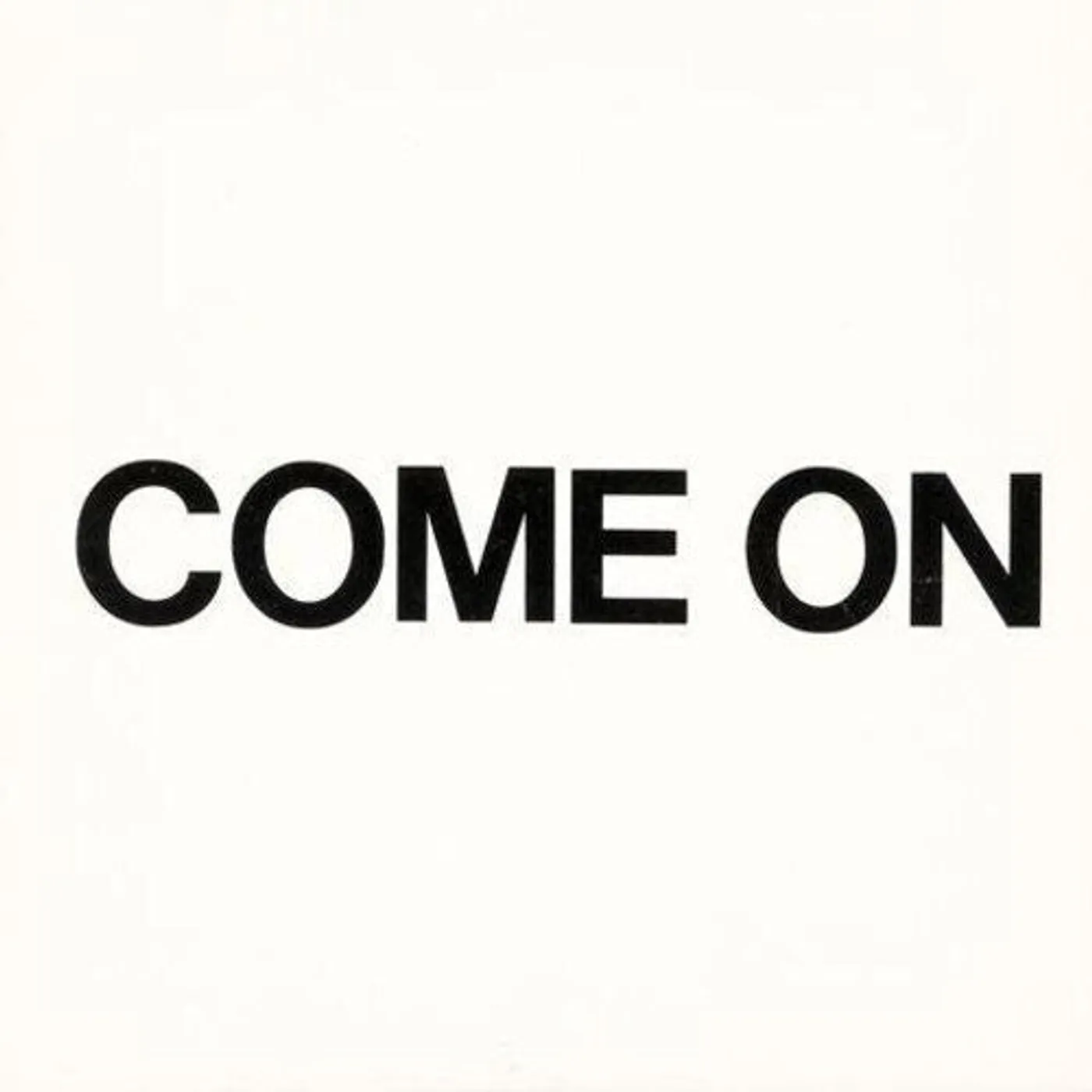 Come On LP Vinyl - 1979-1980