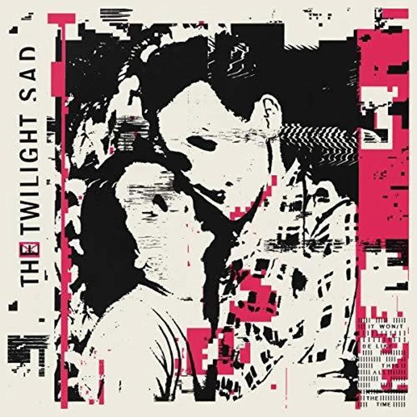 The Twilight Sad LP Vinyl - It Won'T Be Like This All The Time