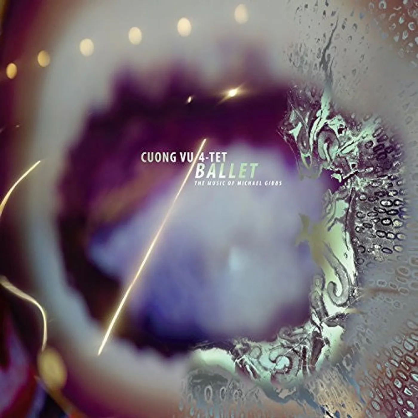 Cuong Vu 4-Tet LP Vinyl - Ballet (The Music Of Michael Gibbs)