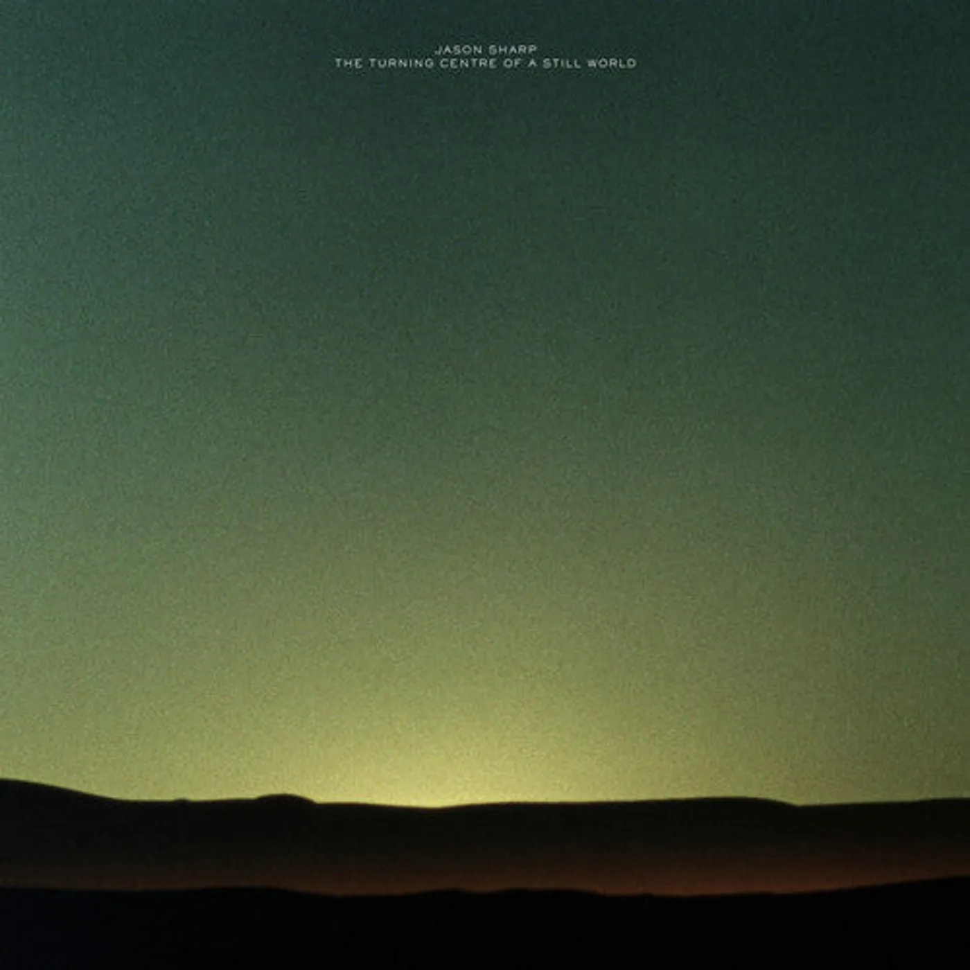 Jason Sharp LP Vinyl - Turning Centre Of A Still World (Ogv)