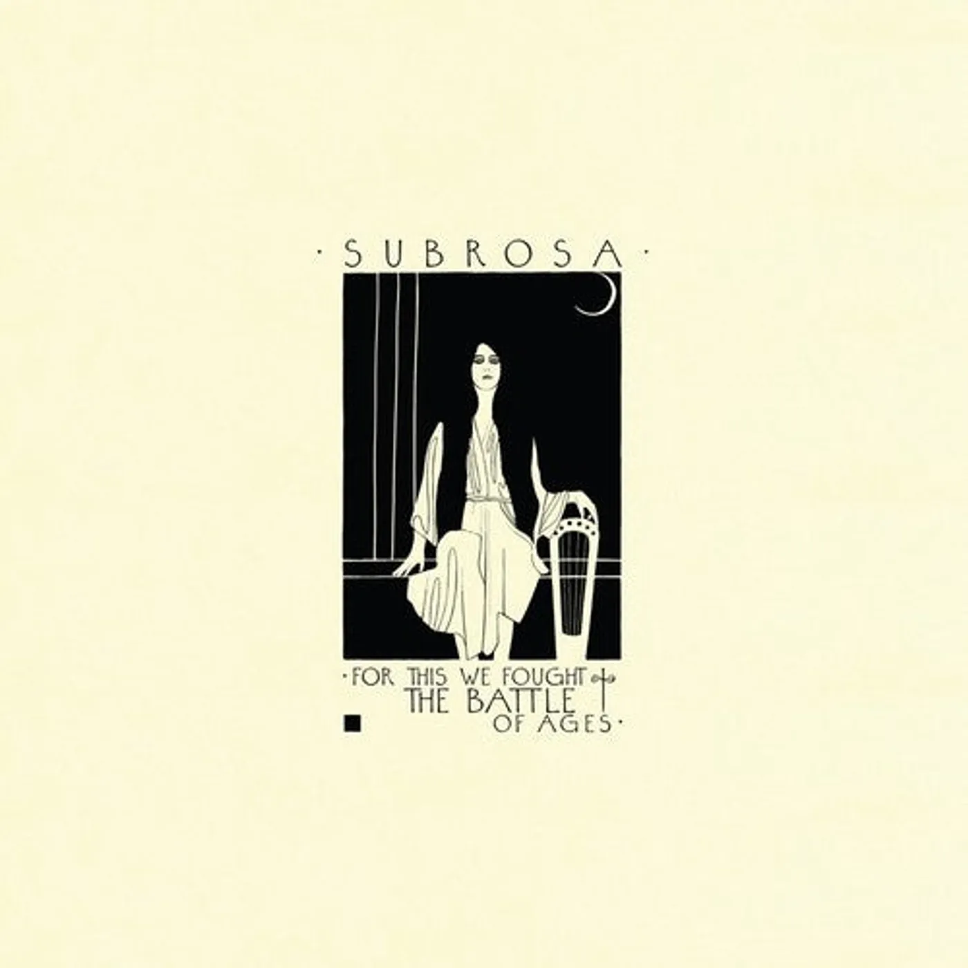 Subrosa LP Vinyl - For This We Fought The Battle Of Ages