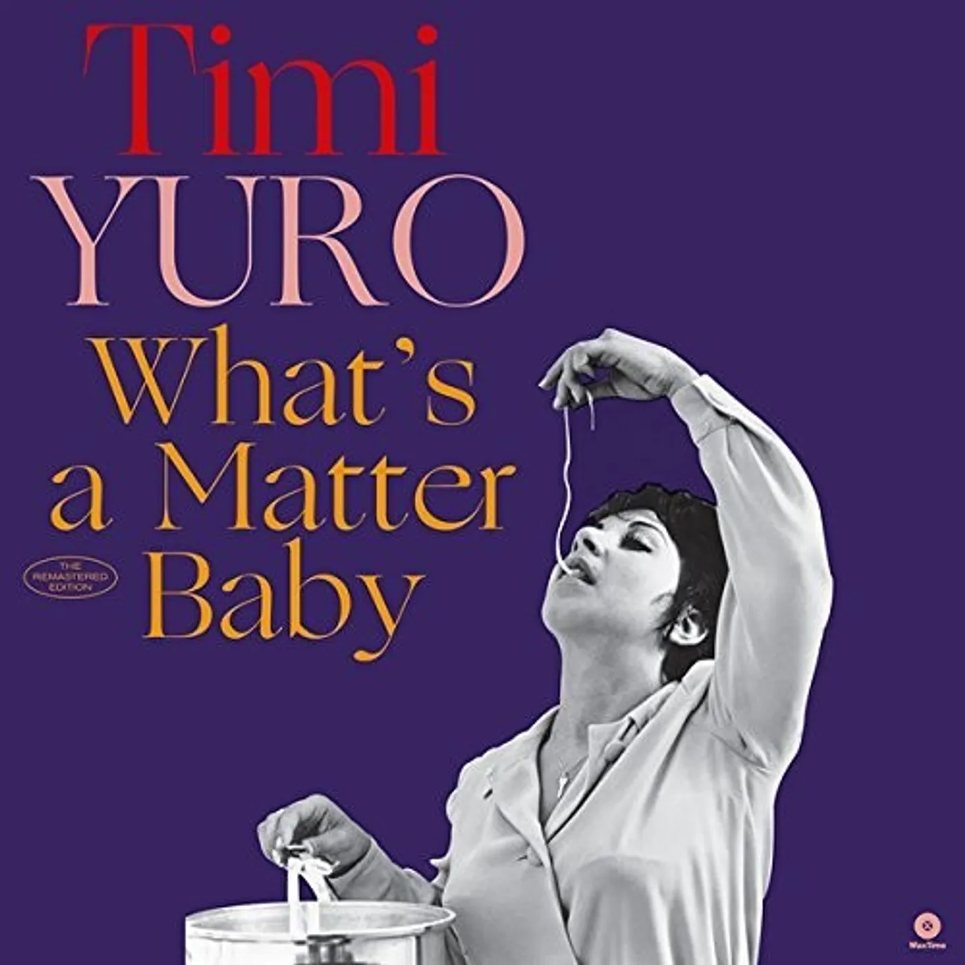 Timi Yuro LP Vinyl - What'S A Matter Baby + 2 Bonus Tracks (Ltd) (Ogv)