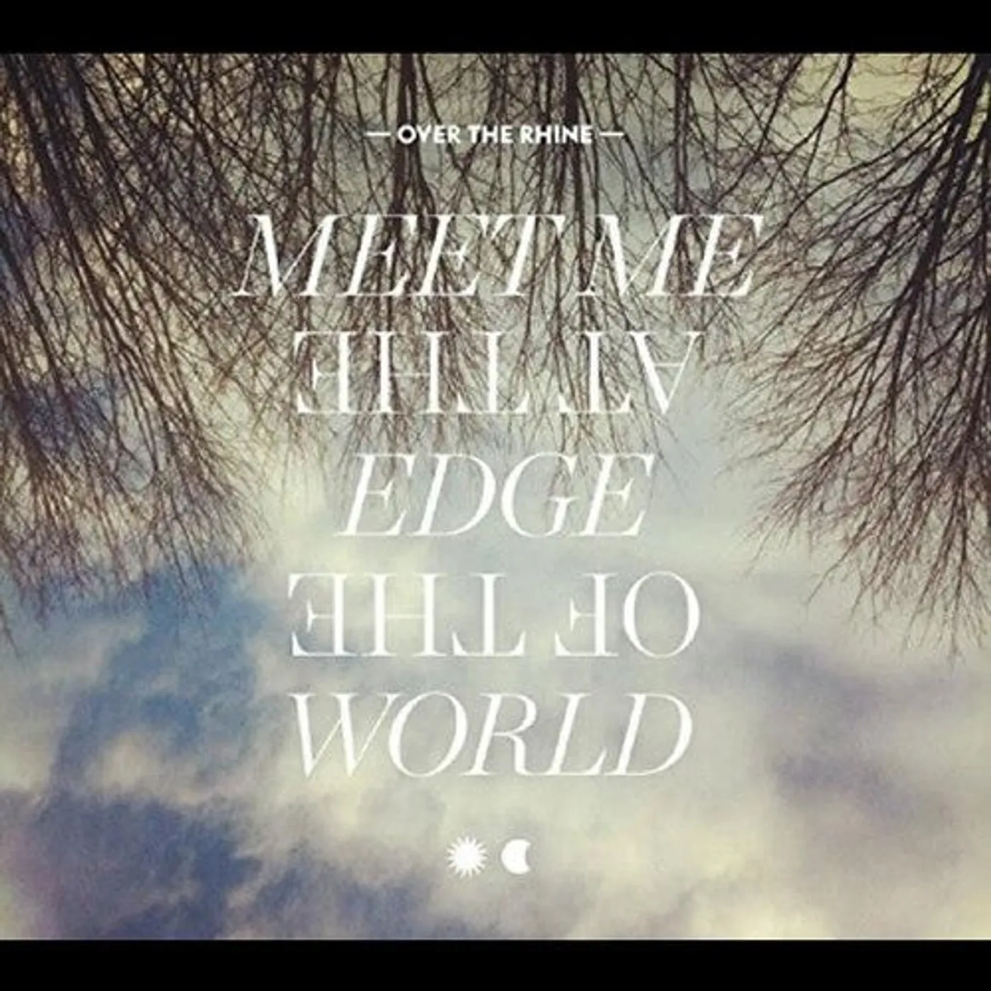 Over The Rhine LP Vinyl - Meet Me At The Edge Of The World (Dlx) (Ogv)