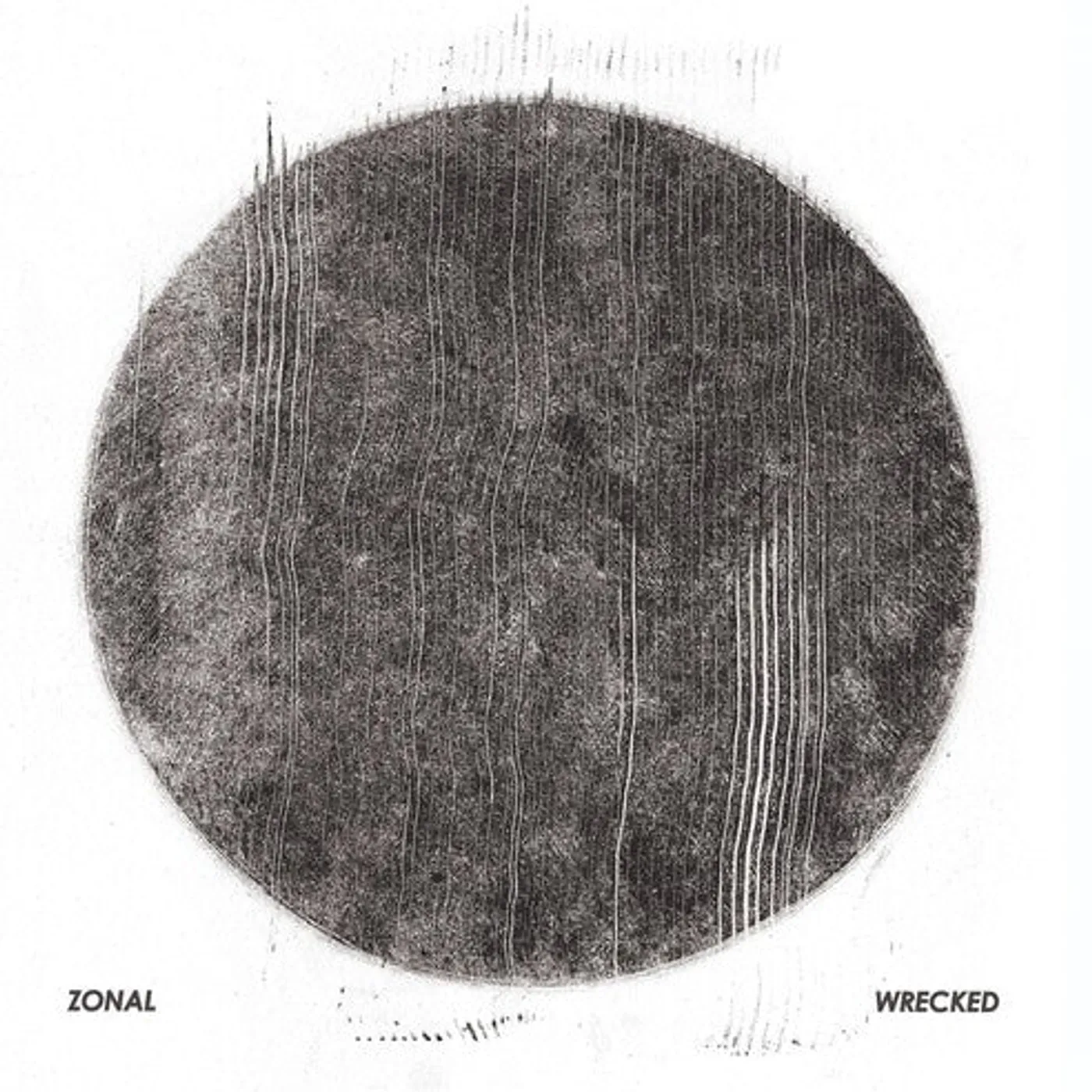 Zonal LP Vinyl - Wrecked