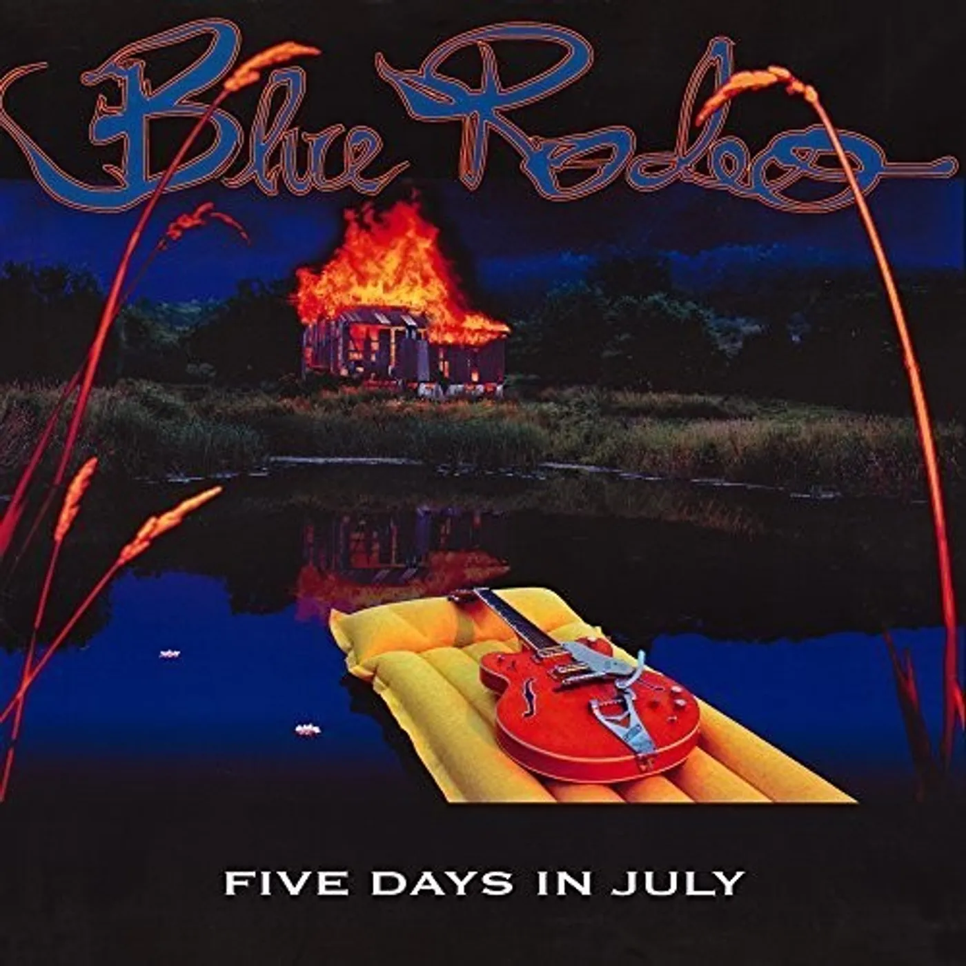 Blue Rodeo LP Vinyl - Five Days In July (Can)