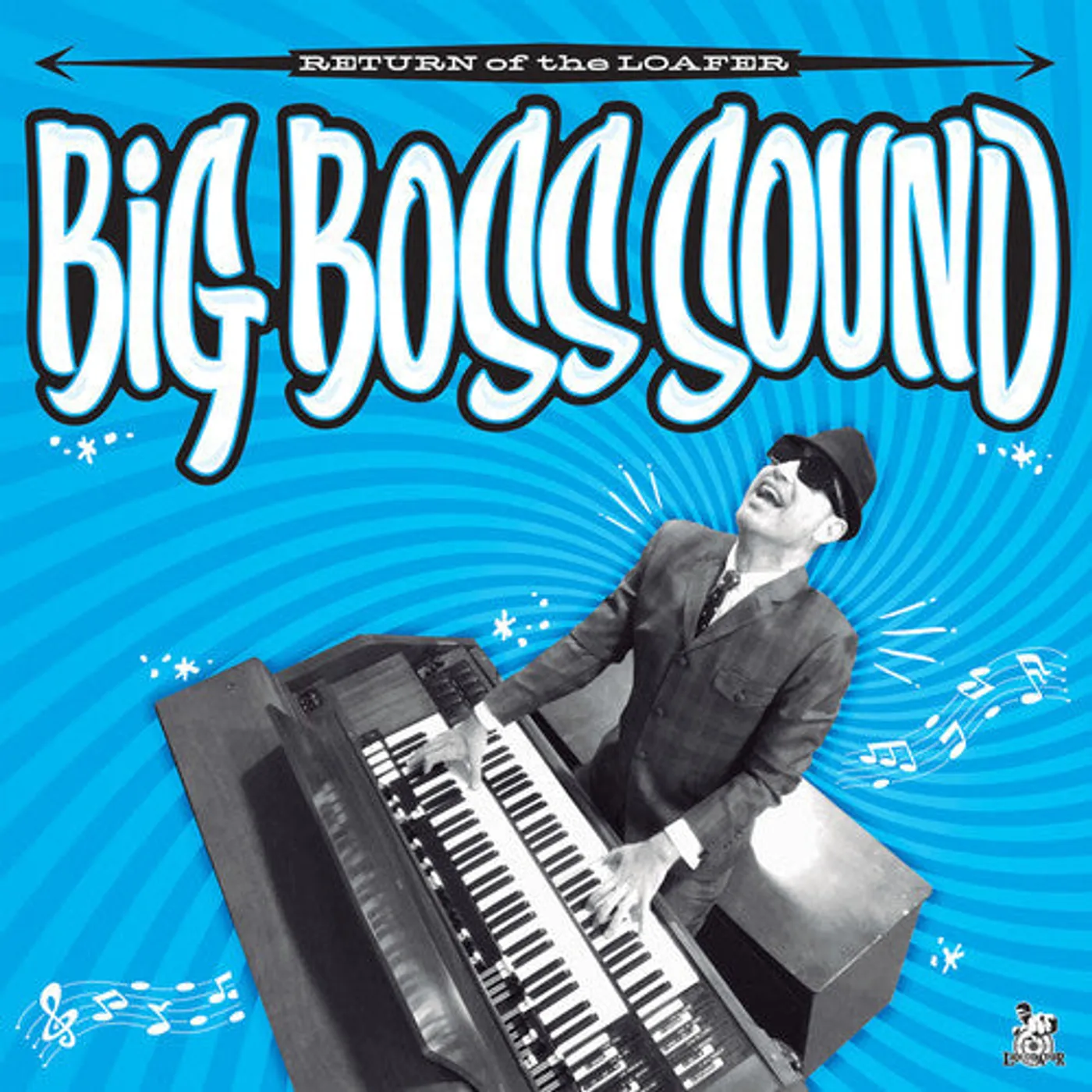 Big Boss Sound LP Vinyl - Return Of The Loafer