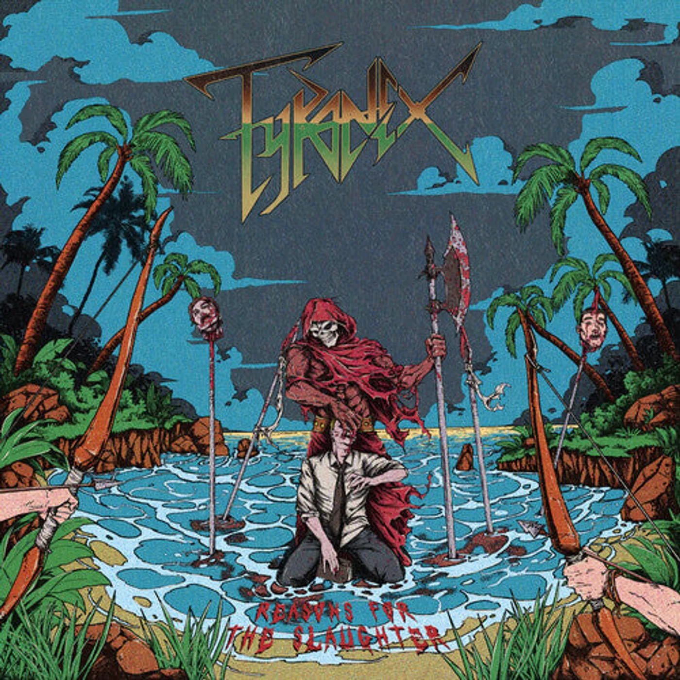 Tyranex LP Vinyl - Reasons For The Slaughter