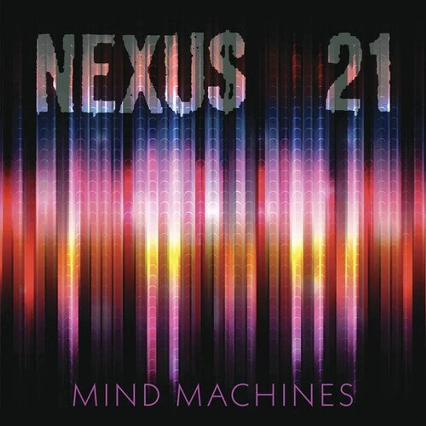 Nexus 21 LP Vinyl - Mind Machines