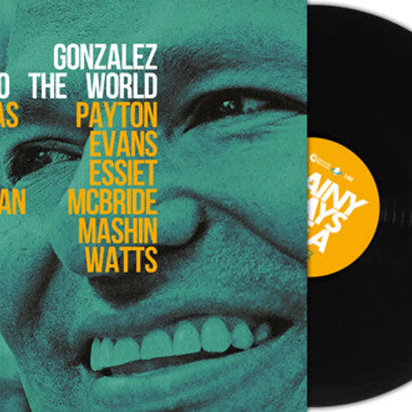 Benito Gonzalez LP Vinyl - Sing To The World