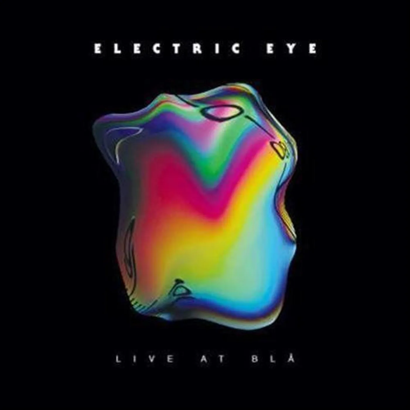 Electric Eye LP Vinyl - Live At Bla (Ofgv)