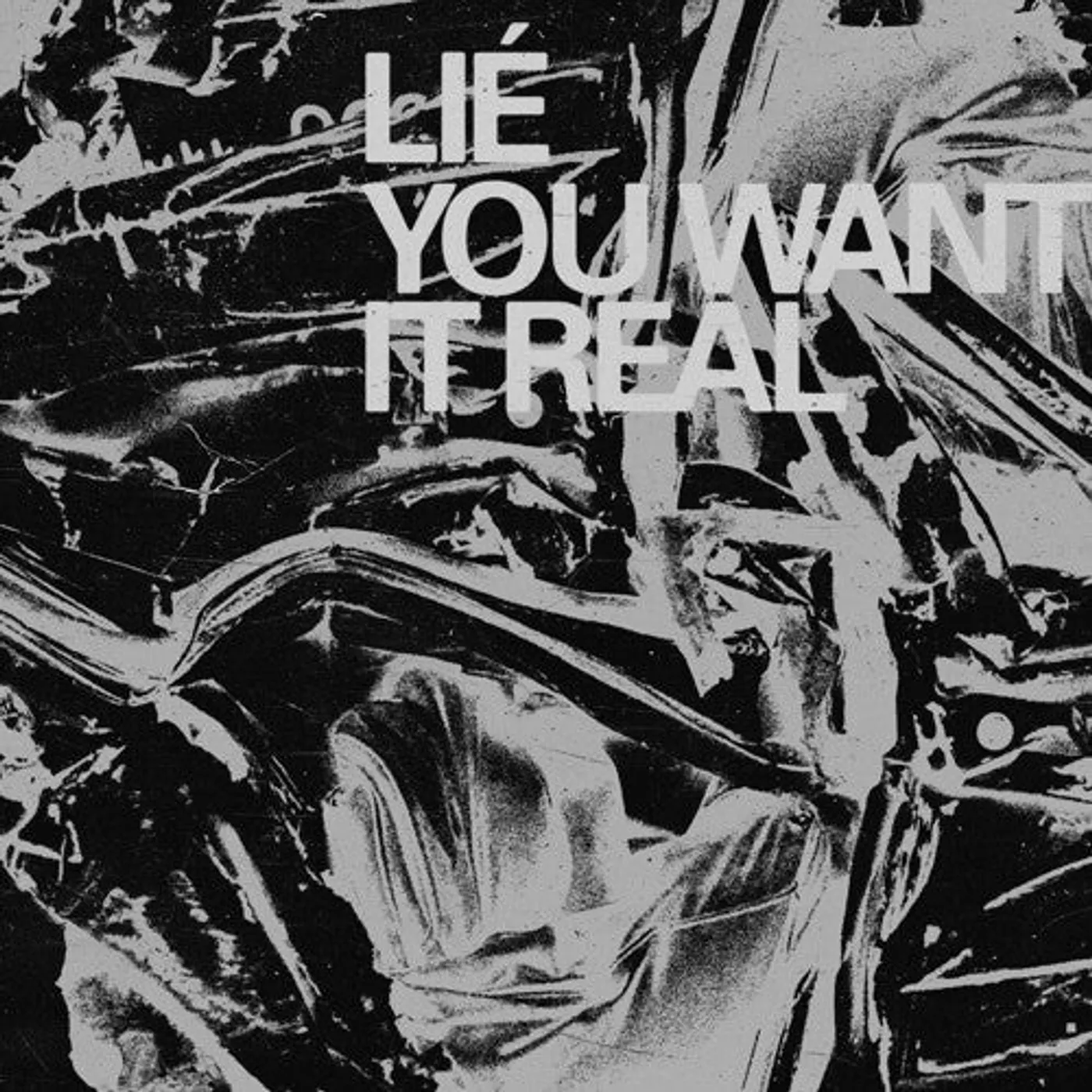 Lie LP Vinyl - You Want It Real