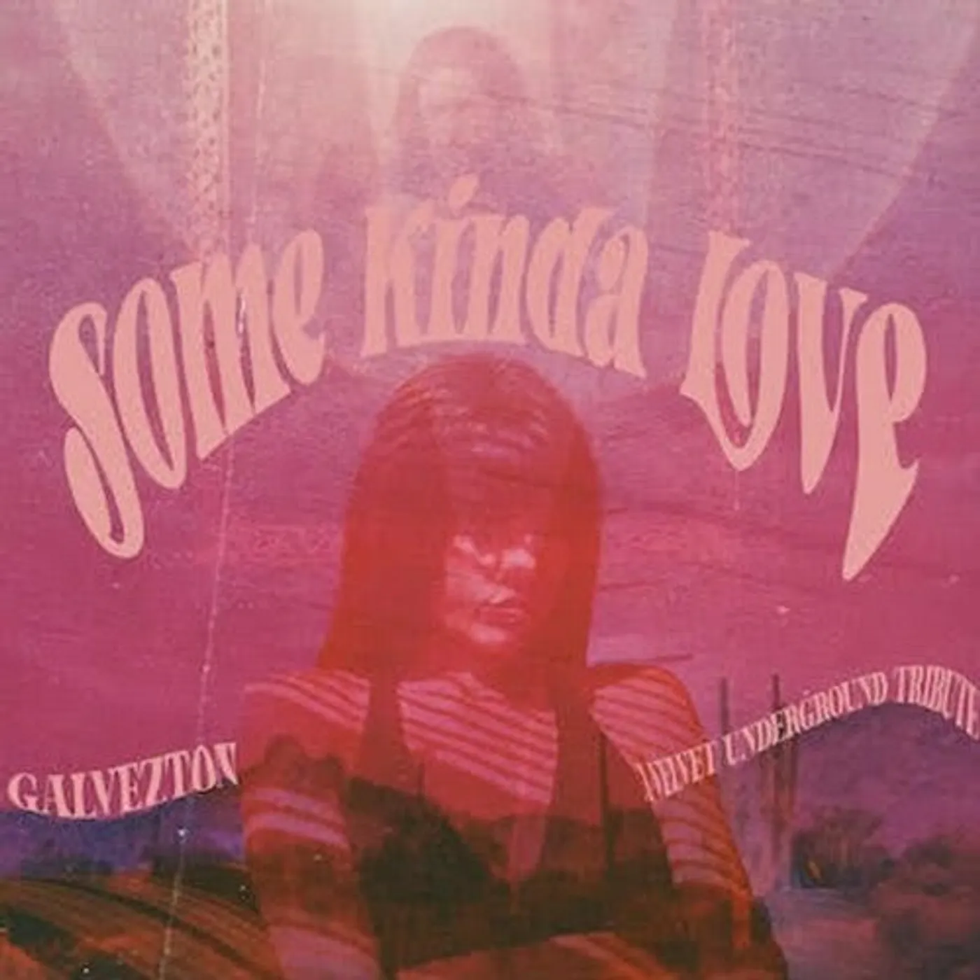 Galvezton LP Vinyl - Some Kinda Love - A Tribute To The Velvet