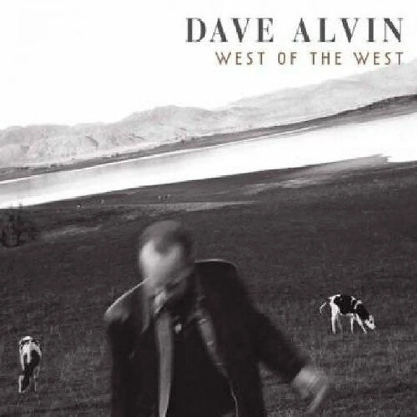 Dave Alvin LP Vinyl - West Of The West (Ogv) (Dlcd)
