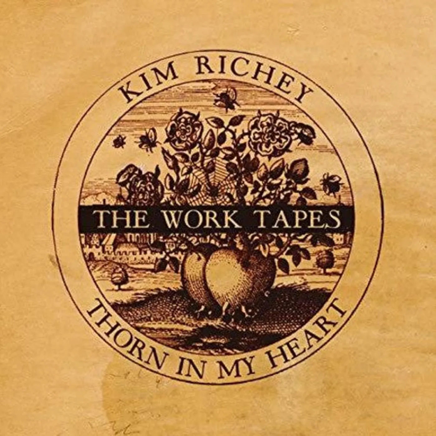Kim Richey LP Vinyl - Thorn In My Heart: The Work Tapes