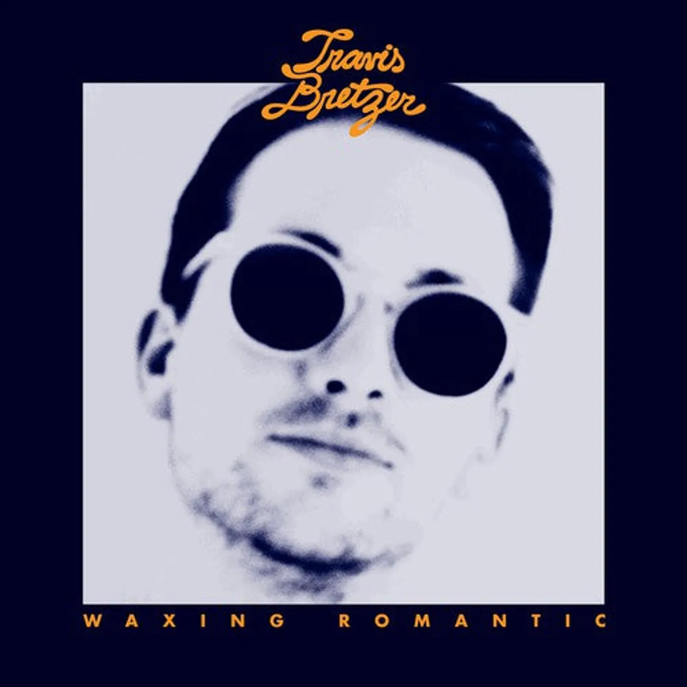 Travis Bretzer LP Vinyl - Waxing Romantic (Dlcd)