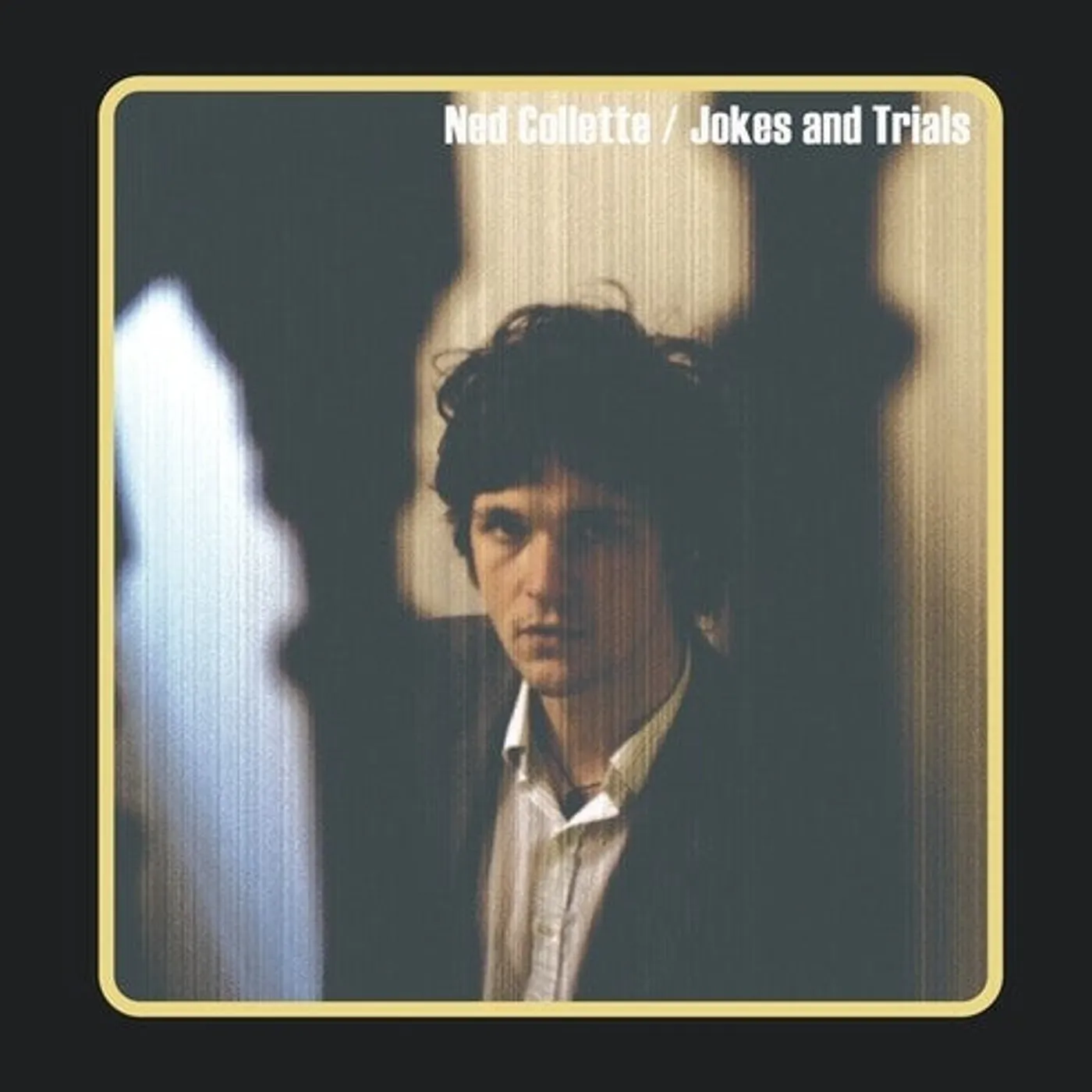 Ned Collette LP Vinyl - Jokes & Trials