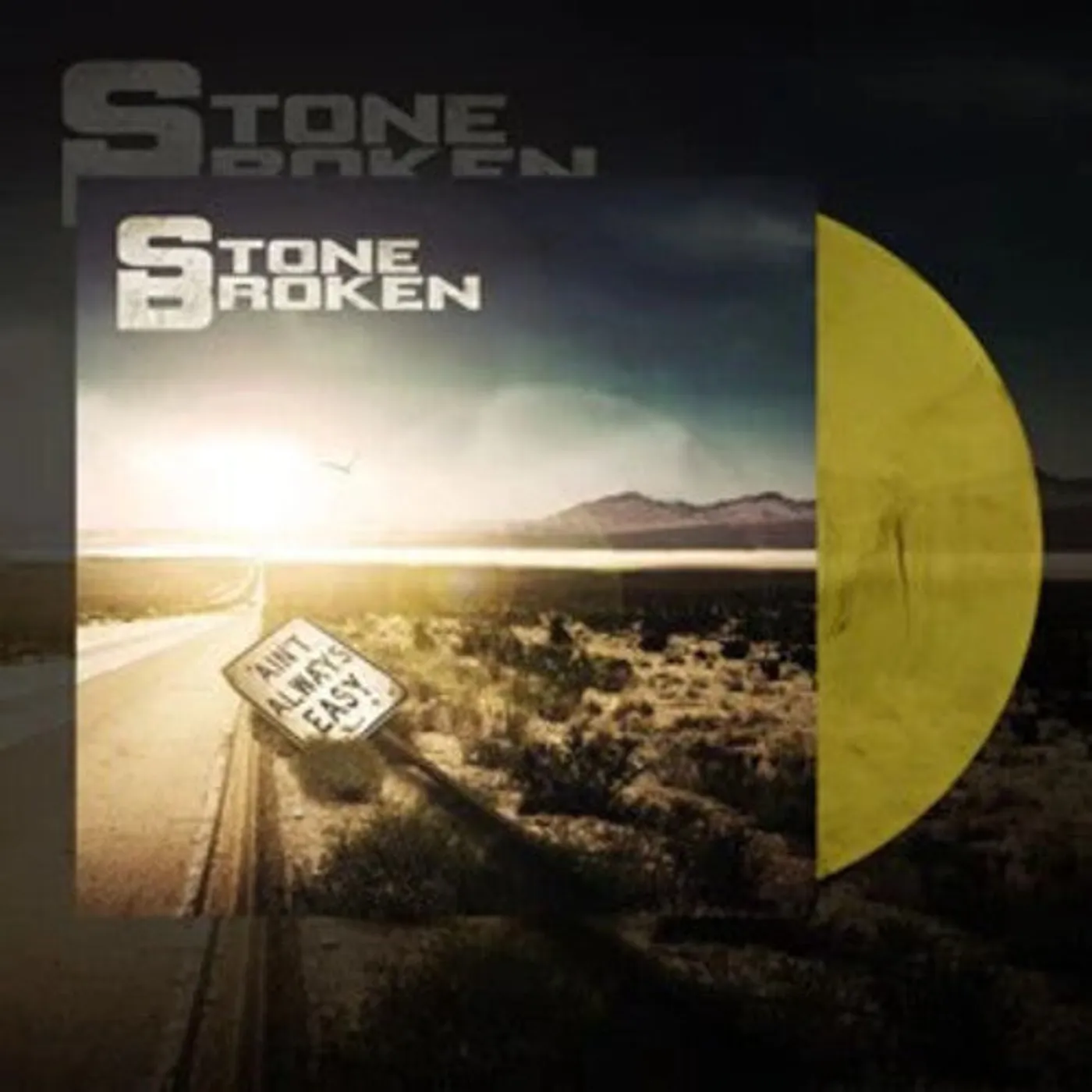 Stone Broken LP Vinyl - Ain'T Always Easy (Coloured Vinyl) (Ltd) (Ofgv) (Ylw)