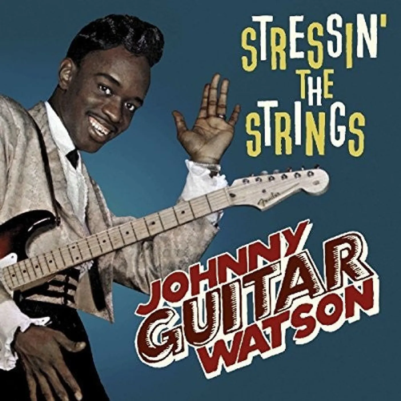 Johnny "Guitar" Watson LP Vinyl - Stressin' The Strings