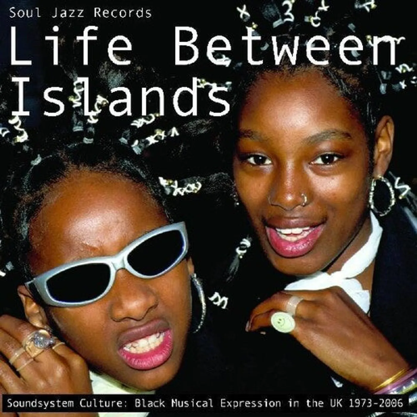 Soul Jazz Records Presents LP Vinyl - Life Between Islands - Soundsystem Culture: Black