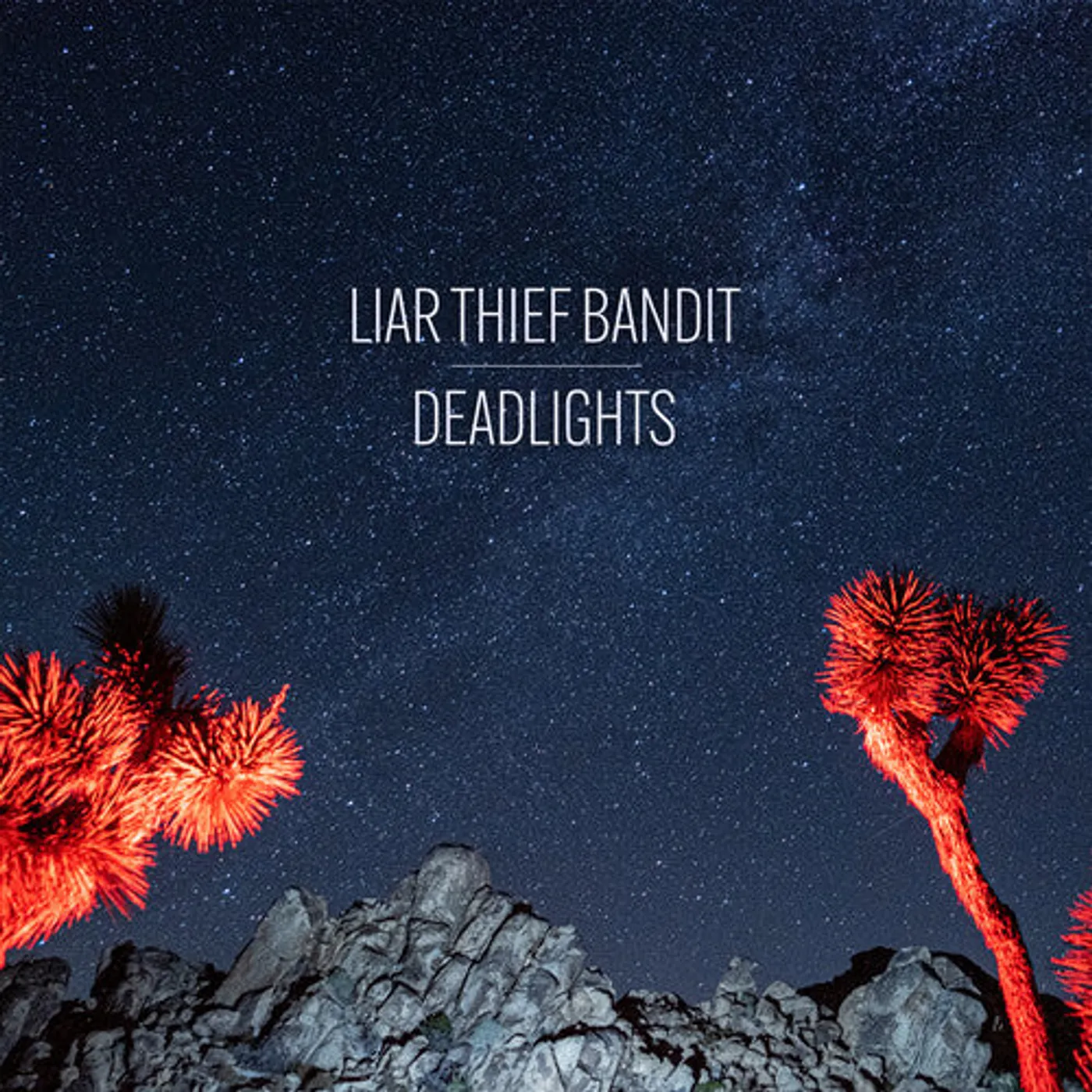 Liar Thief Bandit LP Vinyl - Deadlights