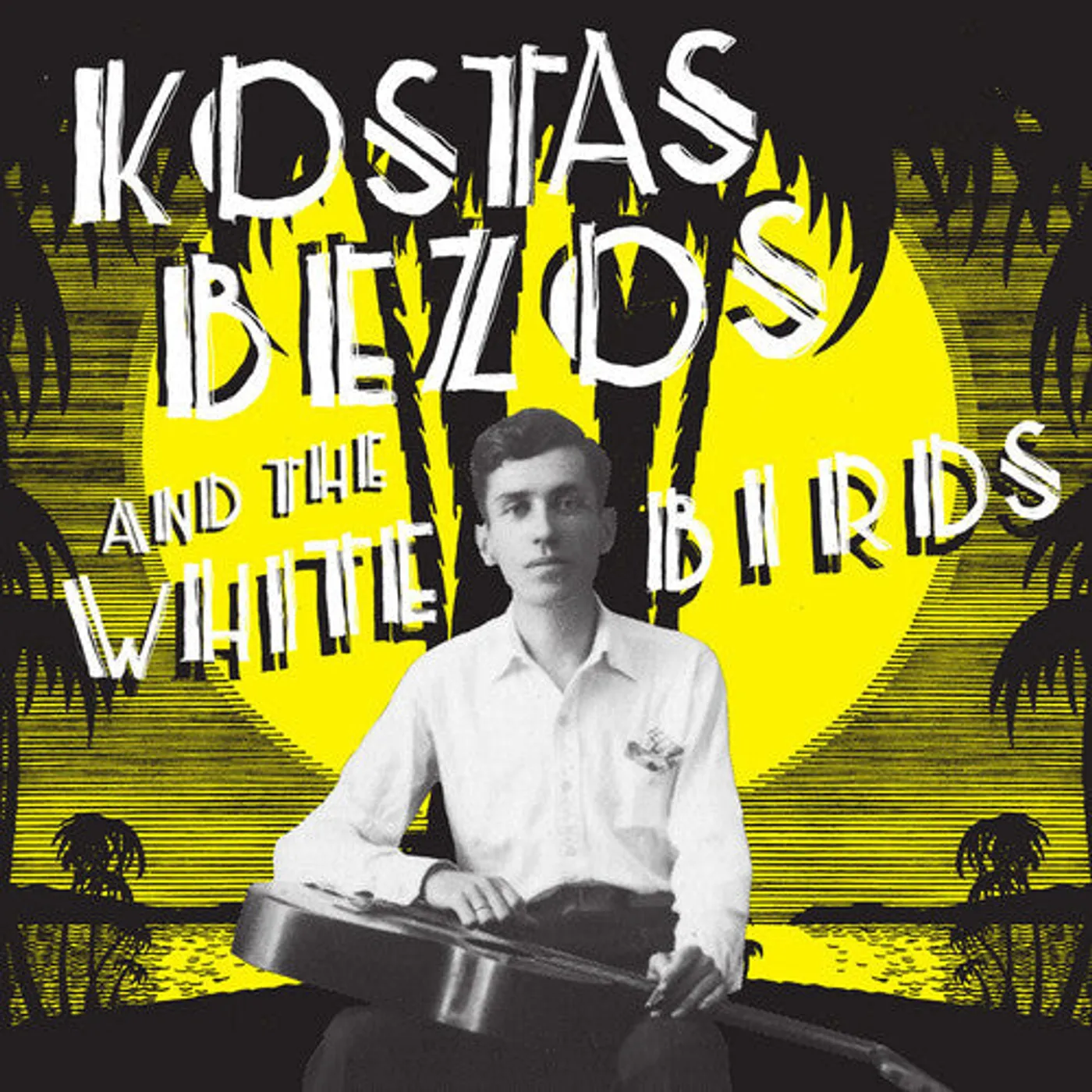 Kostas Bezos LP Vinyl - Kostas Bezos & The White Birds