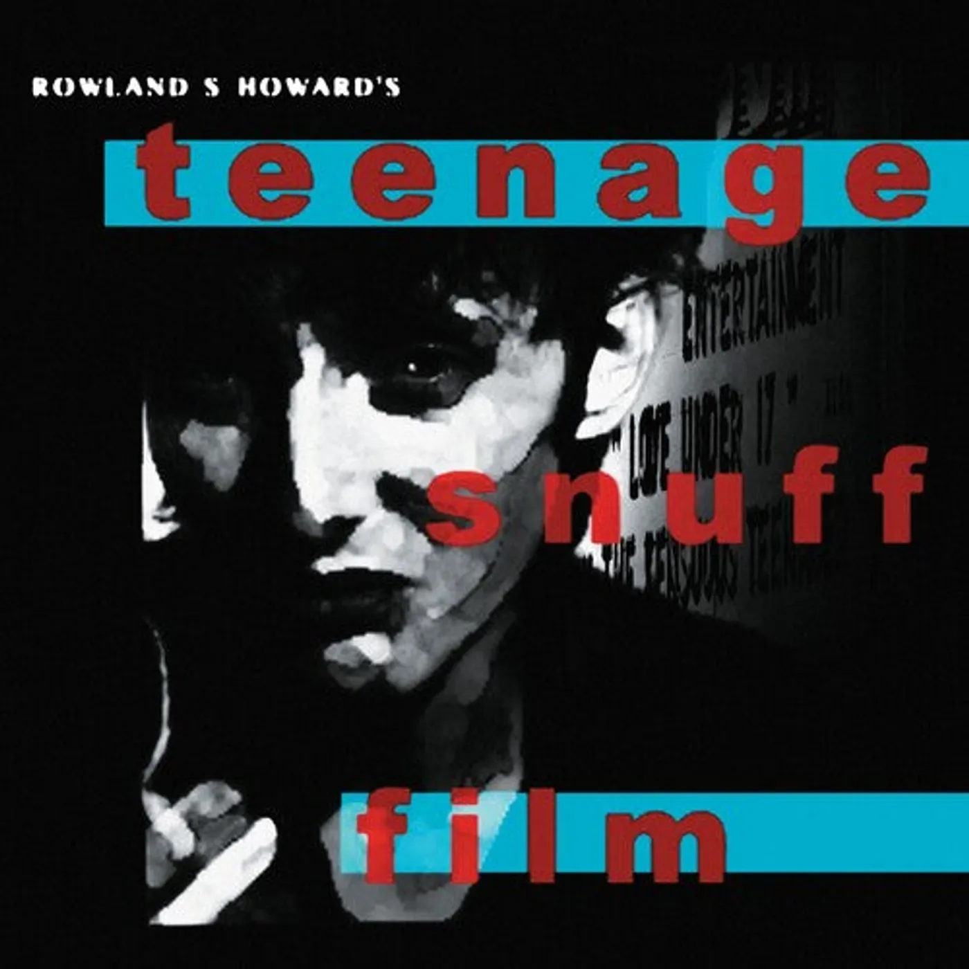 Rowland S. Howard LP Vinyl - Teenage Snuff Film