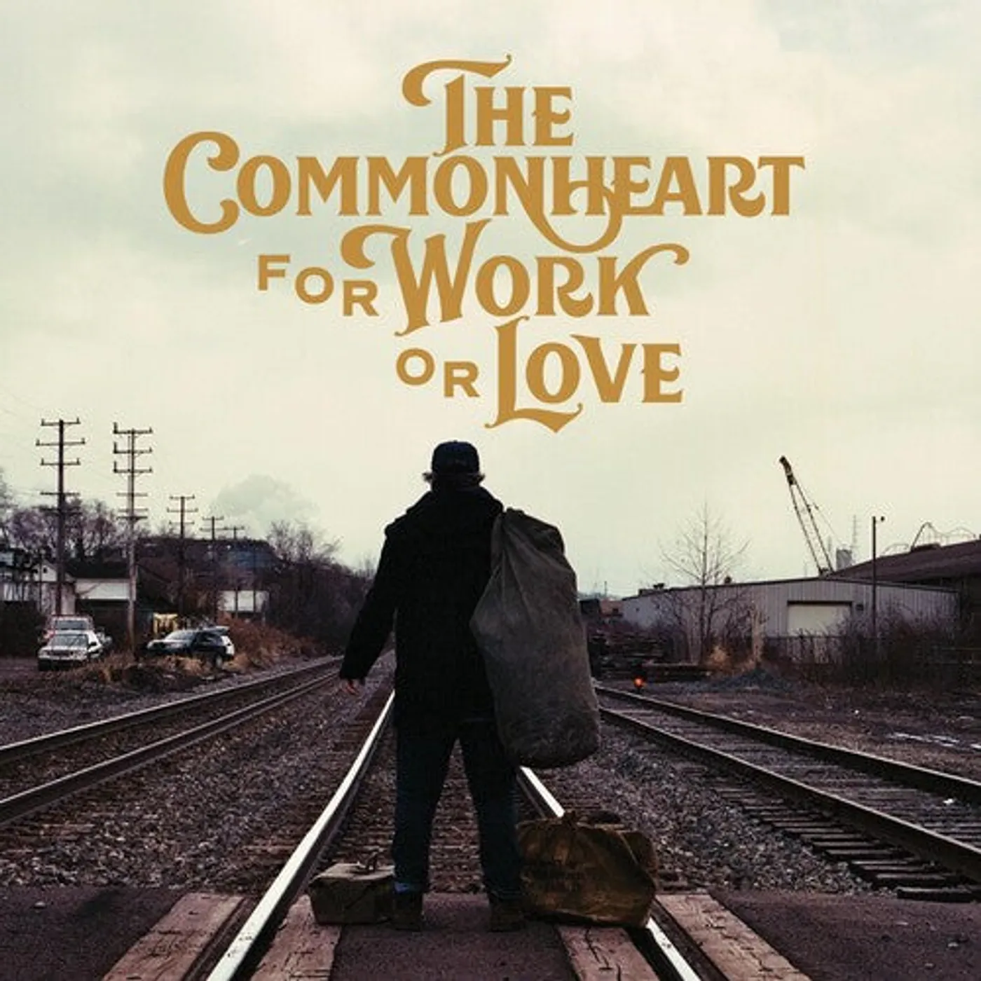 The Commonheart LP Vinyl - For Work Or Love