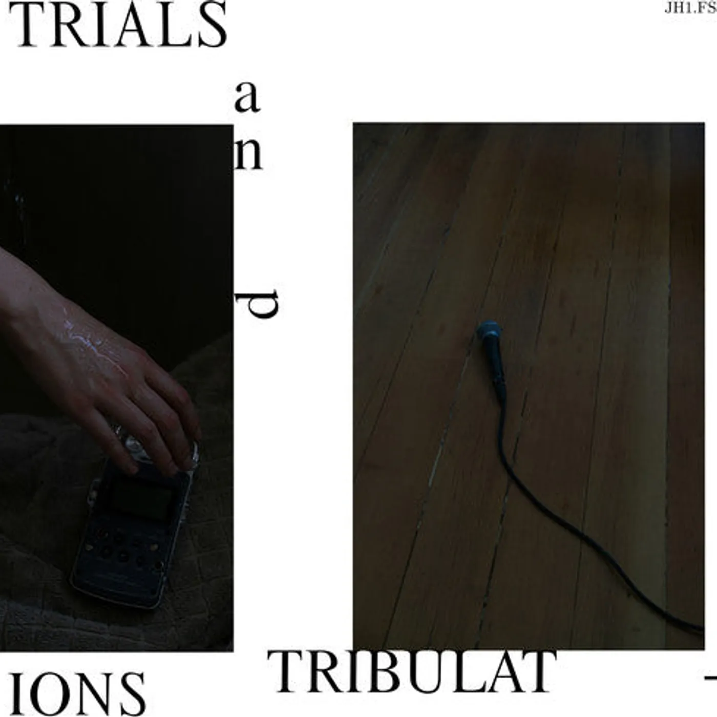 Jh1.Fs3 LP Vinyl - Trials & Tribulations