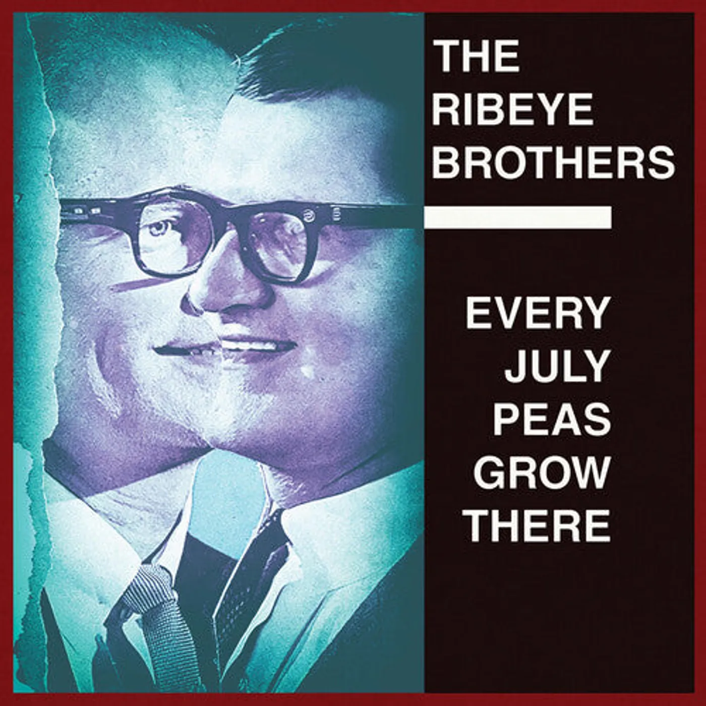 The Ribeye Brothers LP Vinyl - Every July Peas Grow There