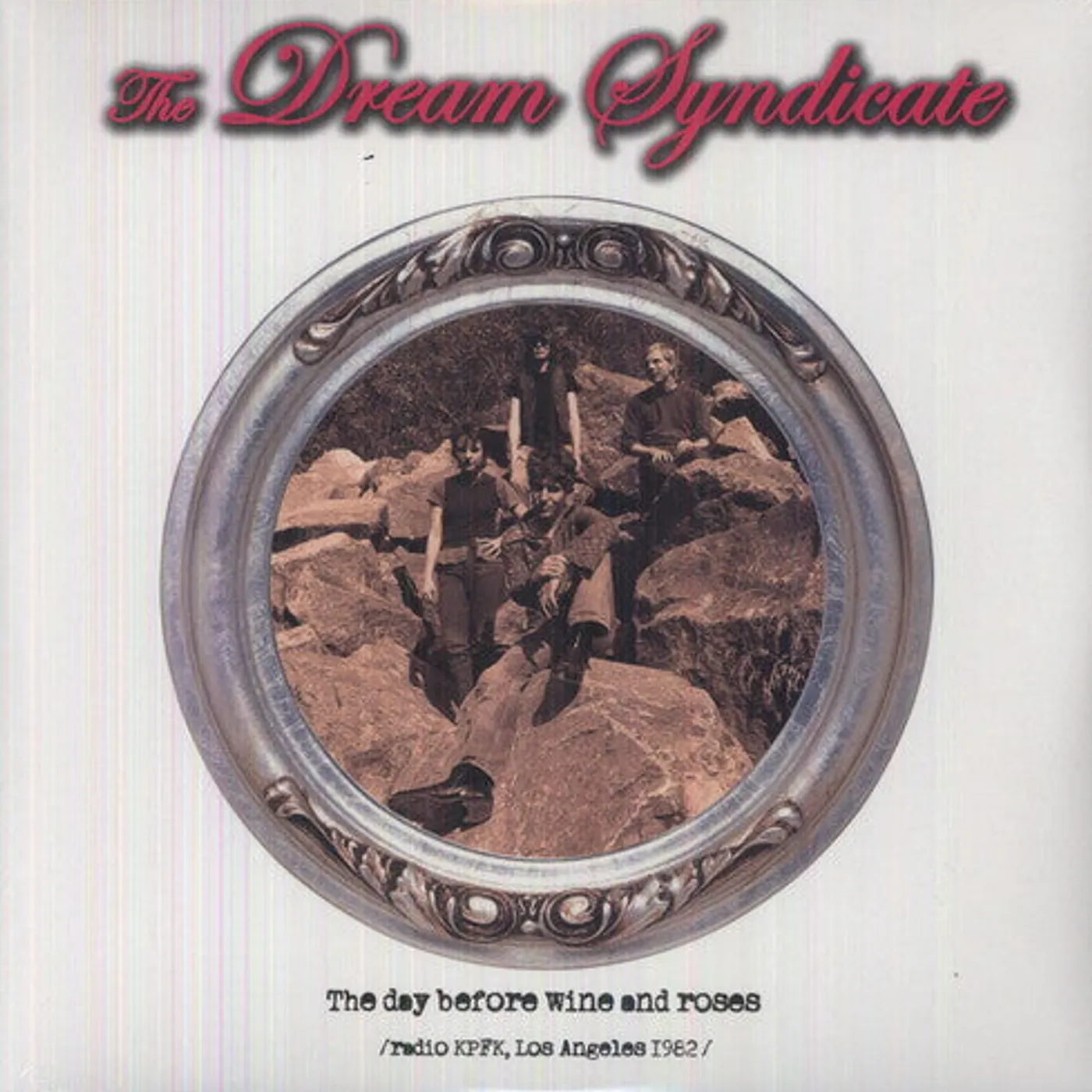 The Dream Syndicate LP Vinyl - Day Before Wine & Roses