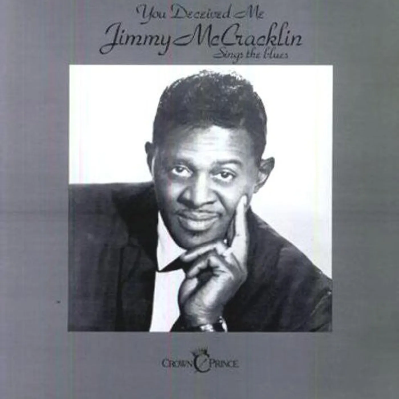 Jimmy McCracklin LP Vinyl - You Deceived Me