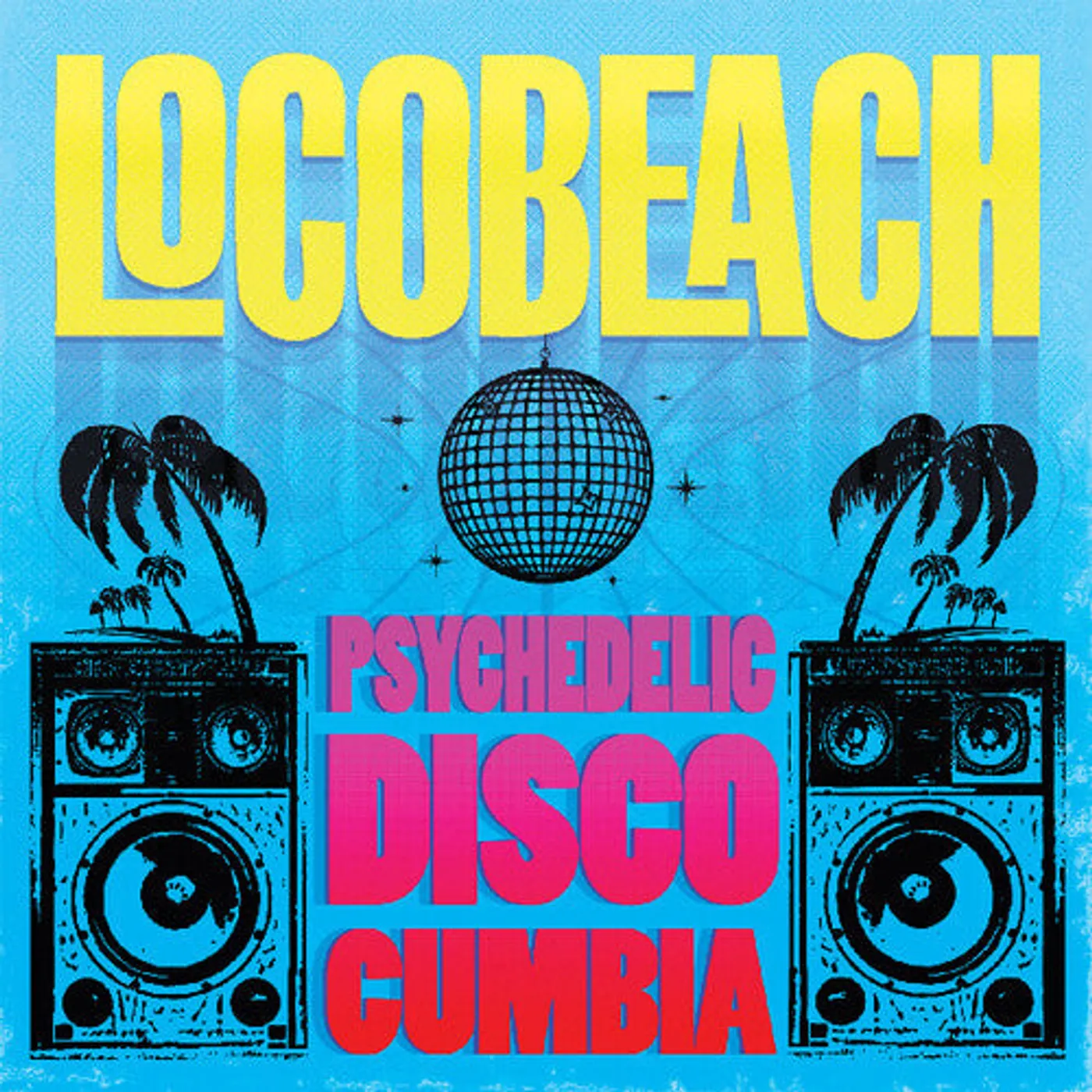 Locobeach LP Vinyl - Psychedelic Disco Cumbia