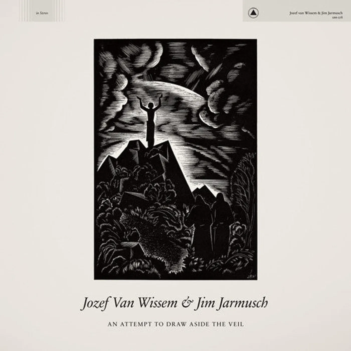 Jozef Van Wissem and Jim Jarmusch LP Vinyl - An Attempt To Draw Aside The Veil
