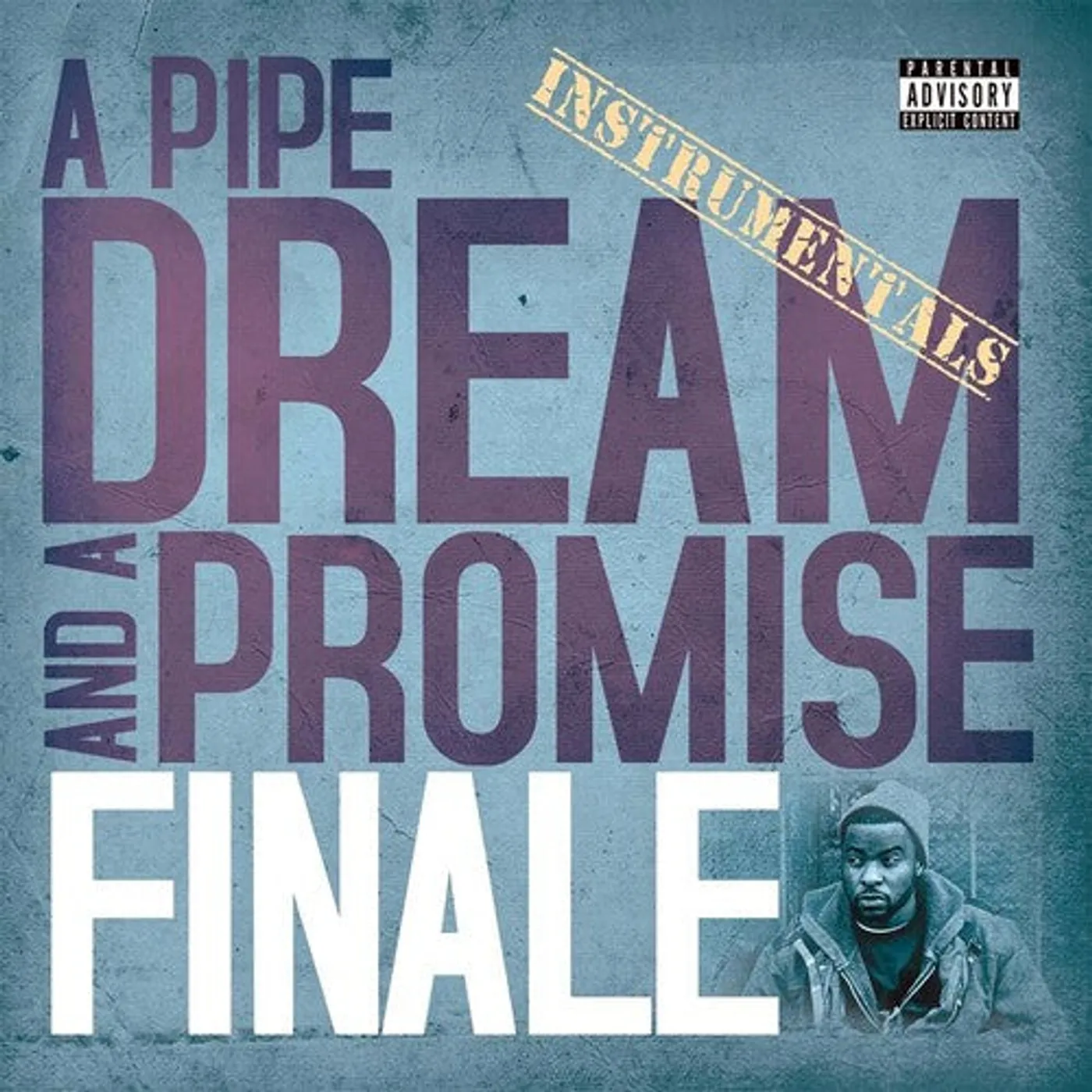 Finale LP Vinyl - Pipe Dream & A Promise