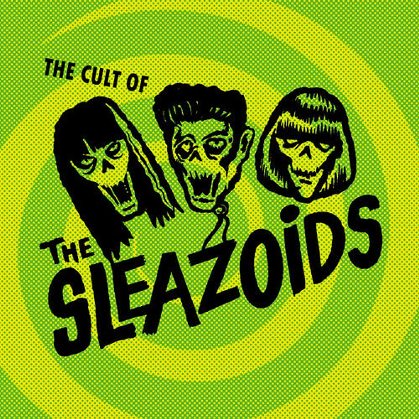 Sleazoids LP Vinyl - Cult Of The Sleazoids