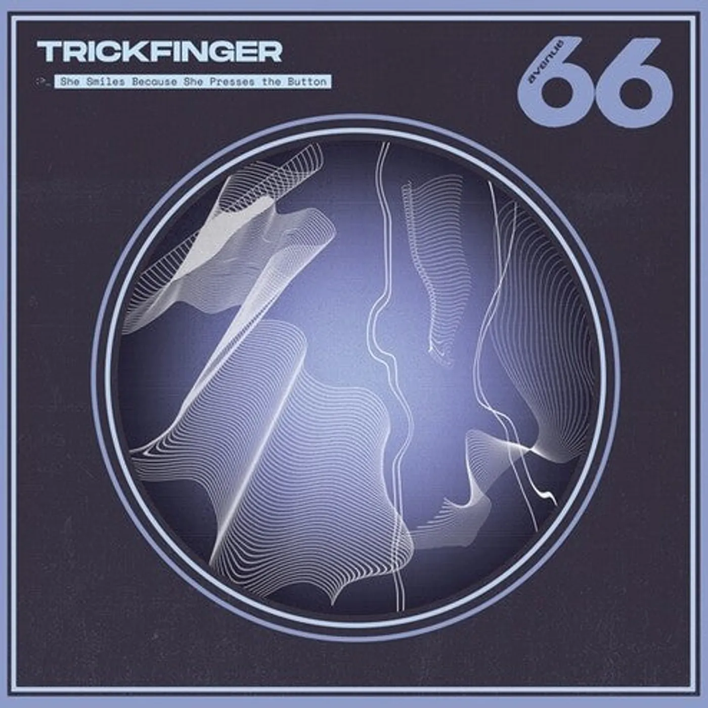 Trickfinger LP Vinyl - She Smiles Because She Presses The Button