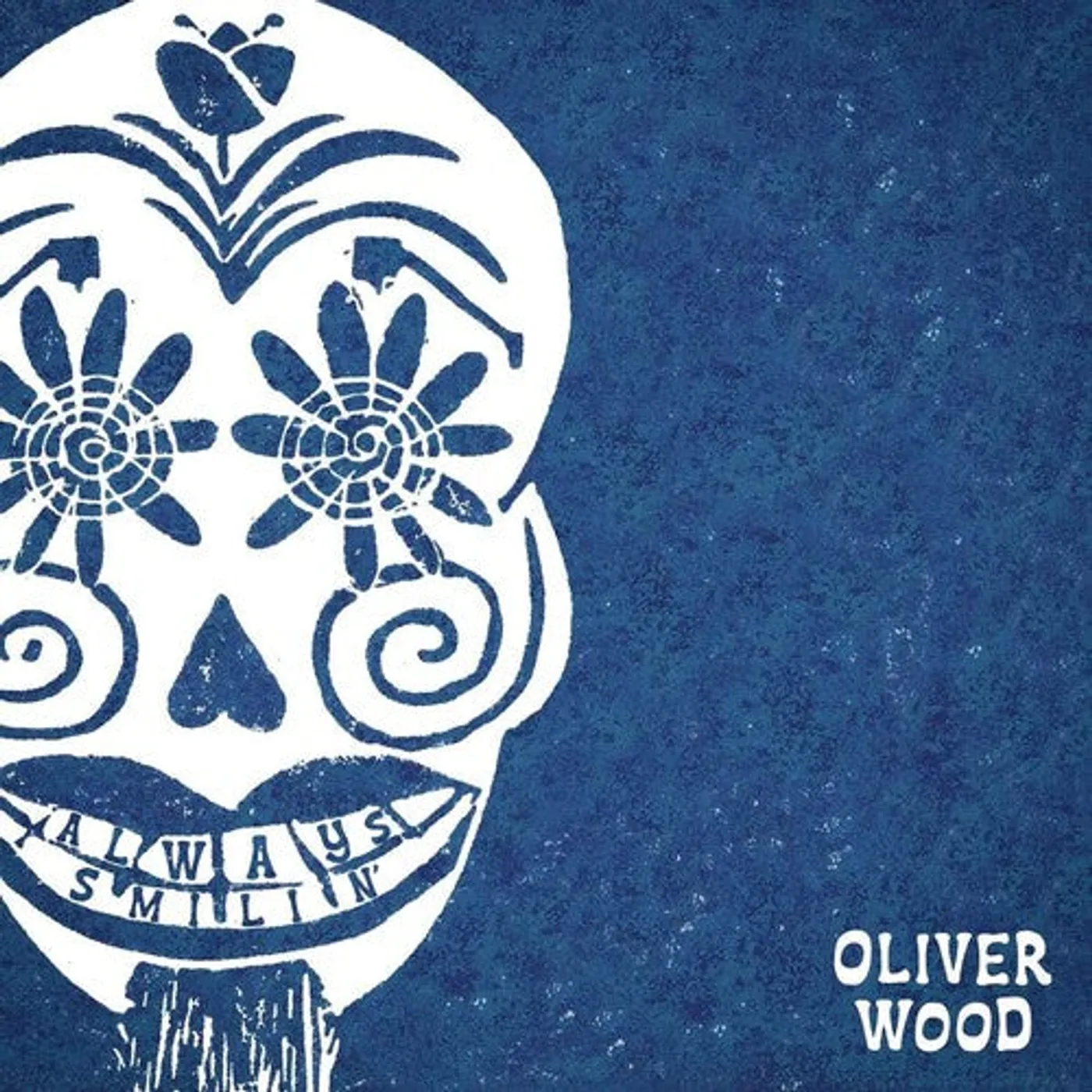 Oliver Wood LP Vinyl - Always Smilin'