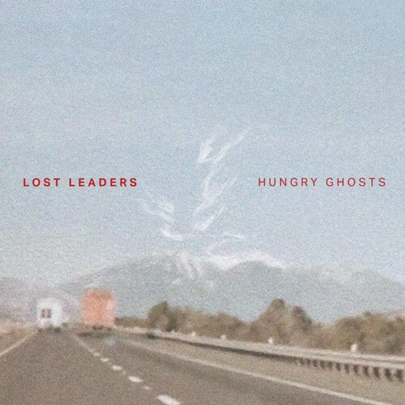Lost Leaders LP Vinyl - Hungry Ghosts