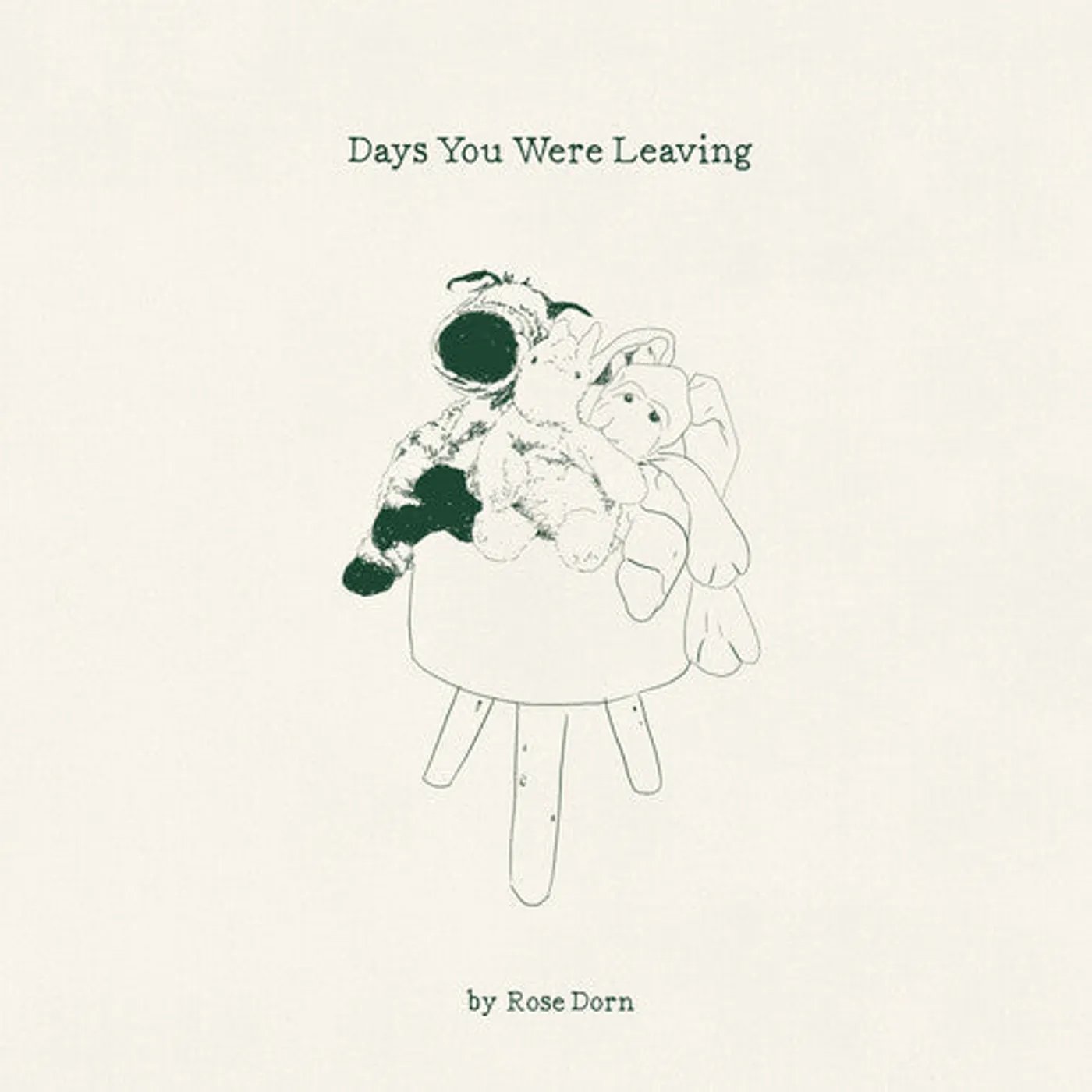 Rose Dorn LP Vinyl - Days You Were Leaving