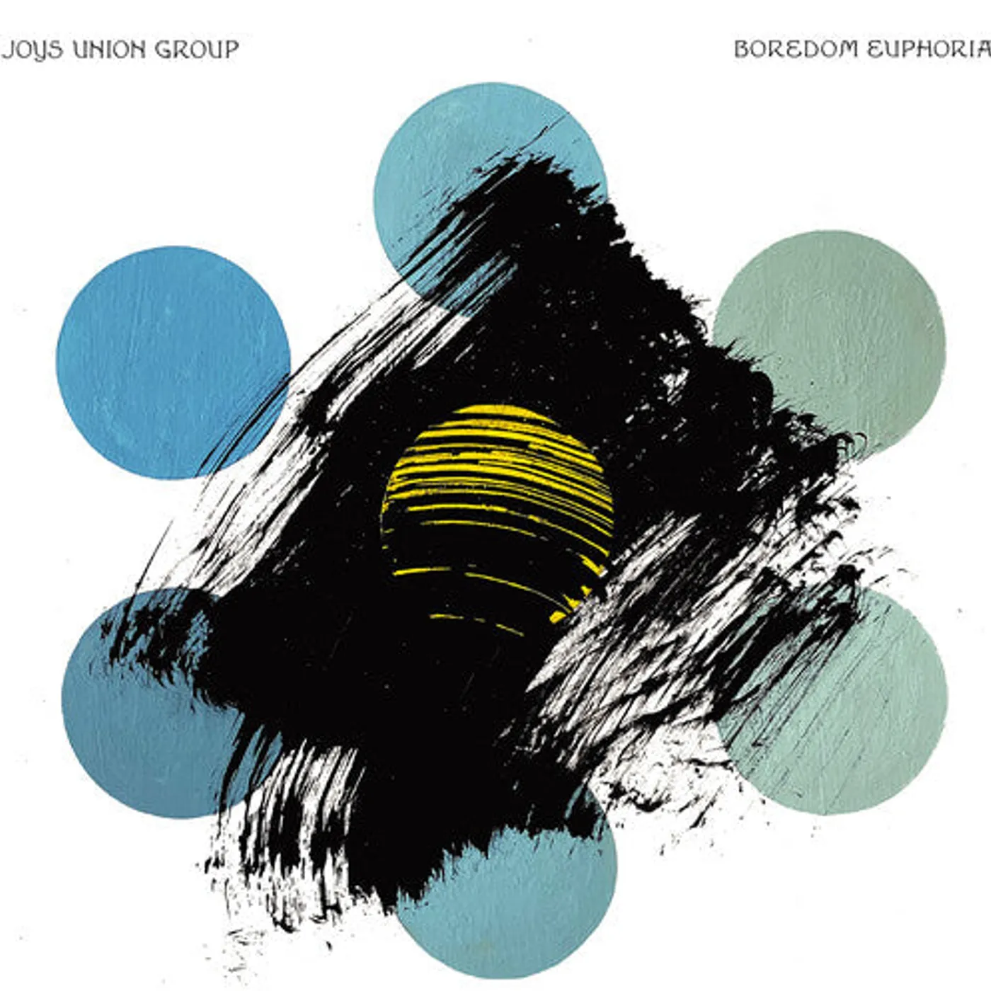 Joys Union Group LP Vinyl - Boredom Euphoria