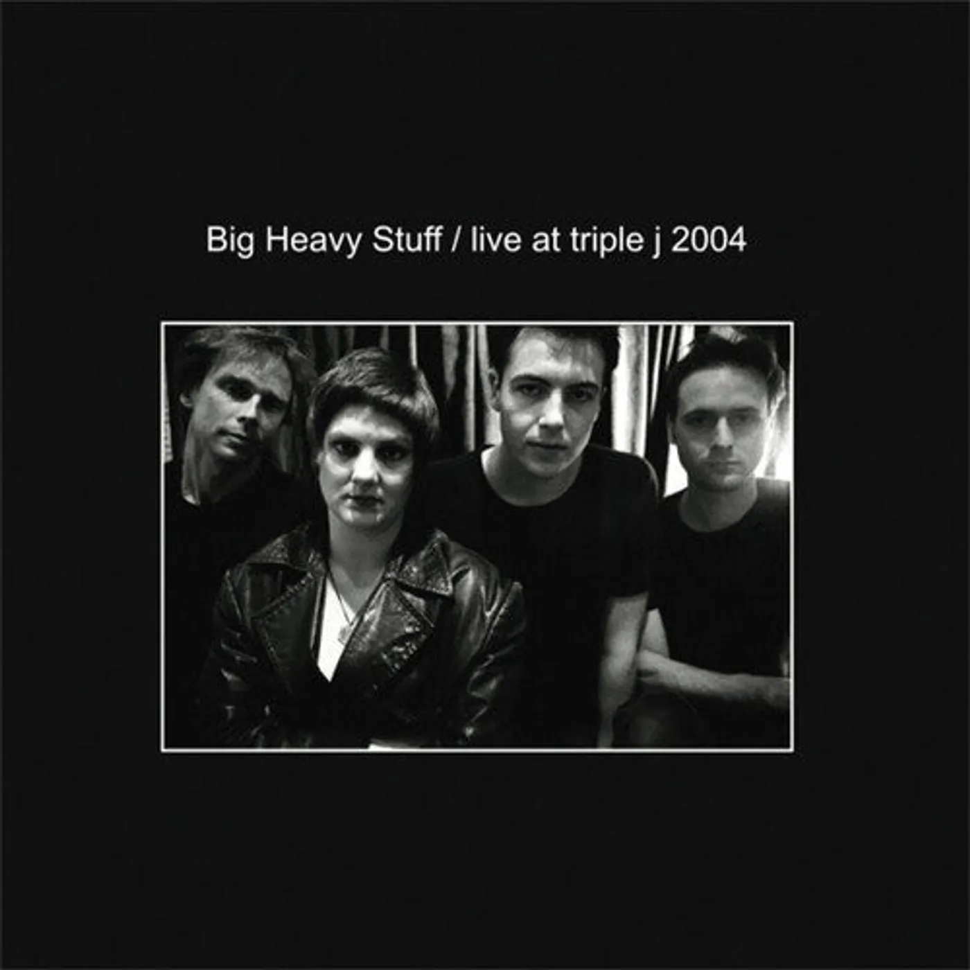 Big Heavy Stuff LP Vinyl - Live At Triple J 2004 (Aus)