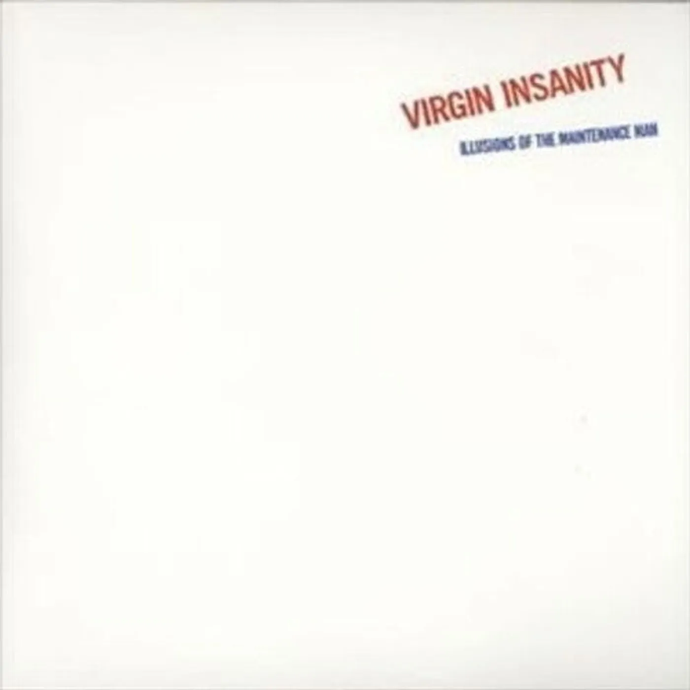 Virgin Insanity LP Vinyl - Illusion Of The Maintenance Man (Ltd) (Ogv)